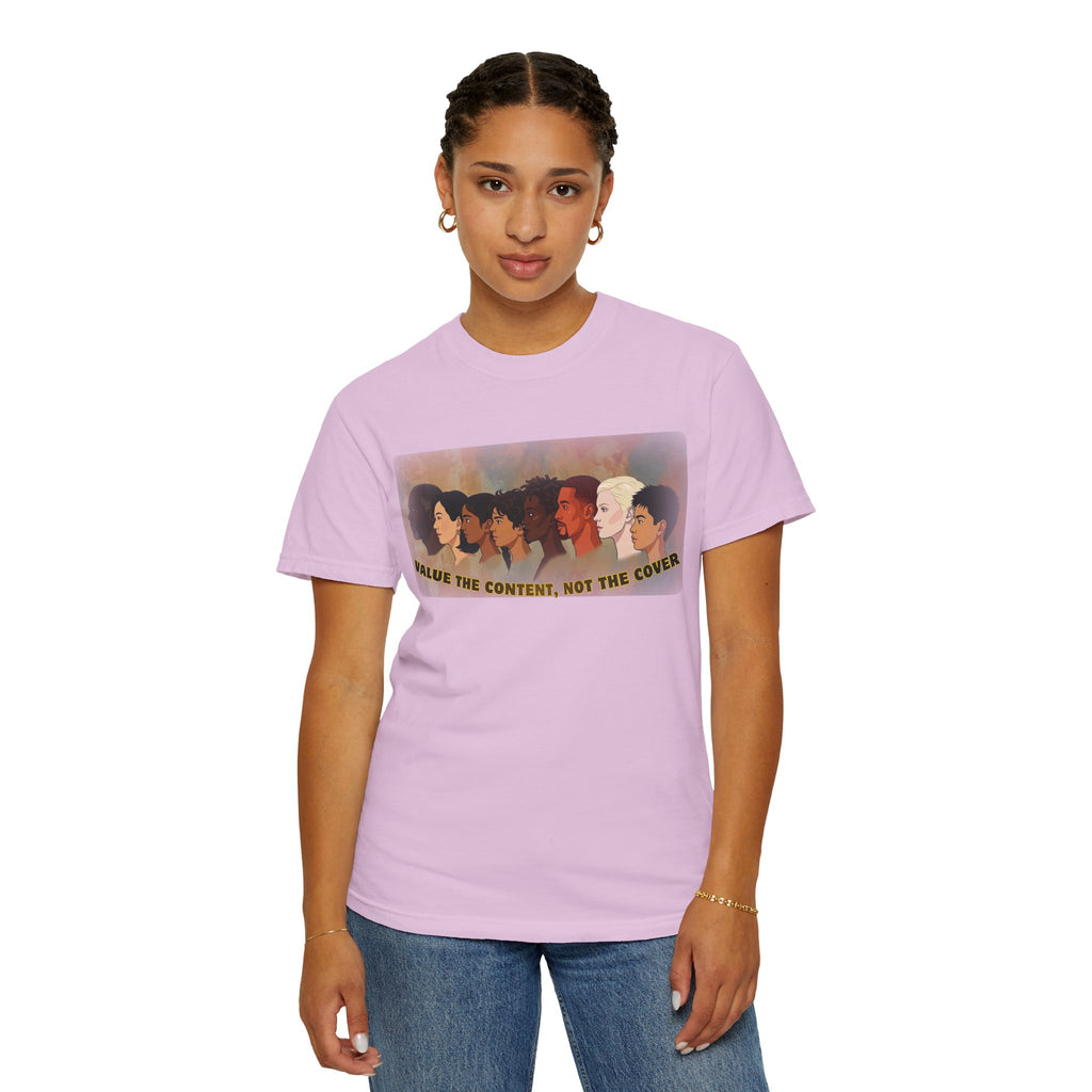 "Value the Content, Not the Cover" Unisex Garment-Dyed T-shirt