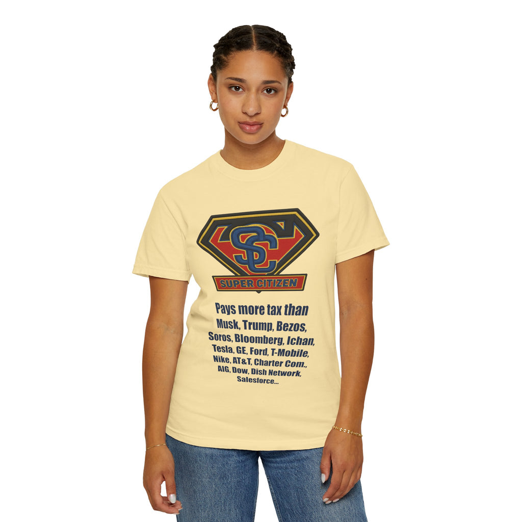 Super Citizen - Printed both sides — "Tax, Tax, Tax" Protest Tee (Blue Text) -  A protest tee for everyday people. Regular citizens pay so many and more taxes than wealthy ones.  Wear it to show your...