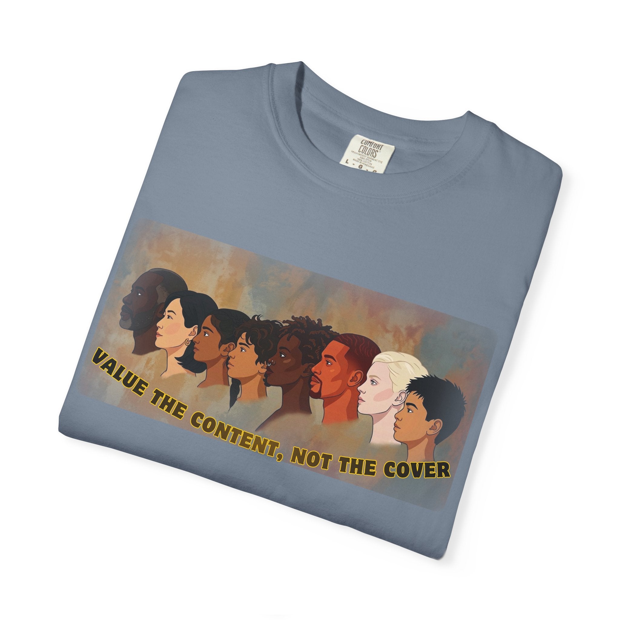 "Value the Content, Not the Cover" Unisex Garment-Dyed T-shirt