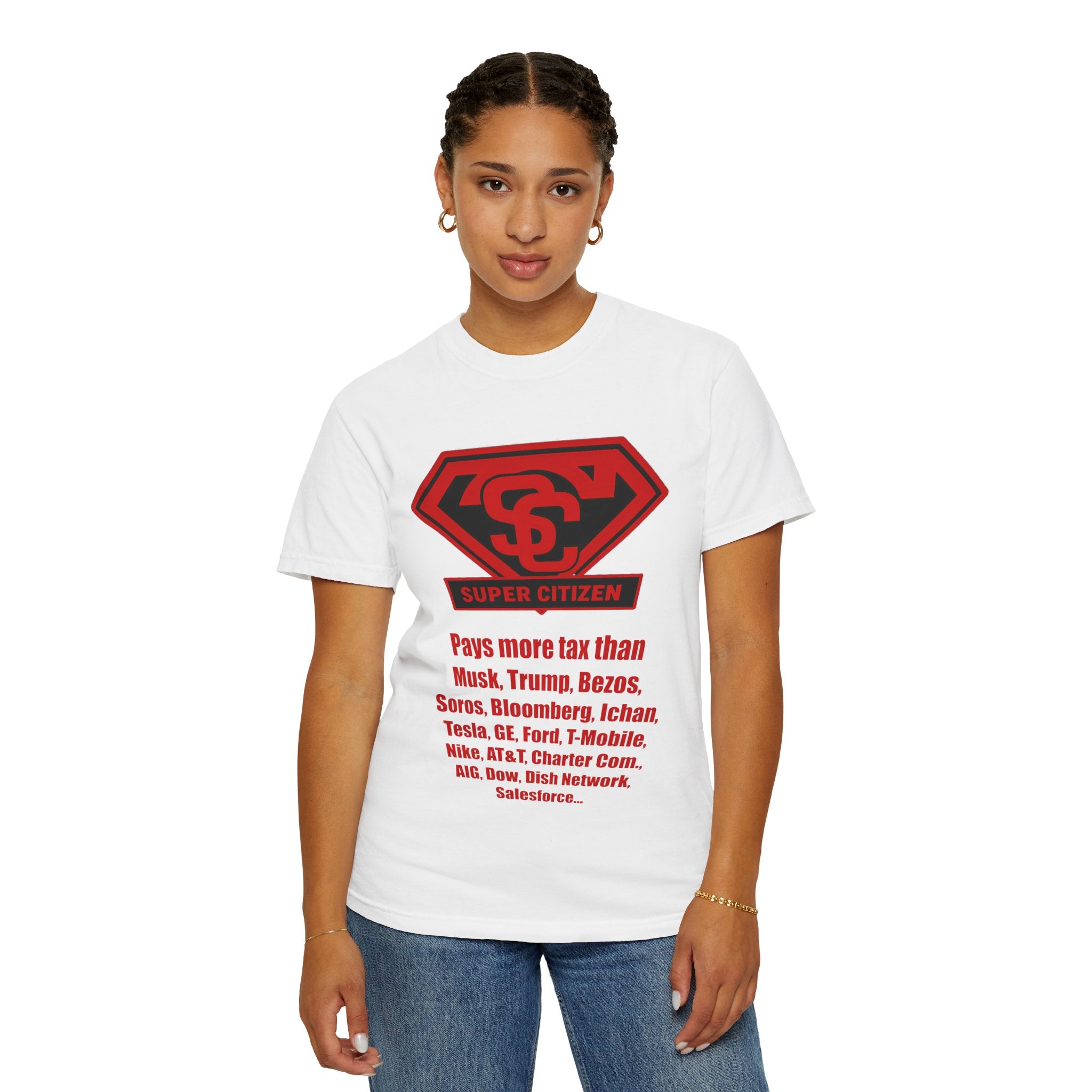 Super Citizen - Printed both sides — "Tax, Tax, Tax" Protest Tee (Special Edition) - A protest tee for everyday people. Regular citizens pay so many and more taxes than wealthy ones. Wear it to show...