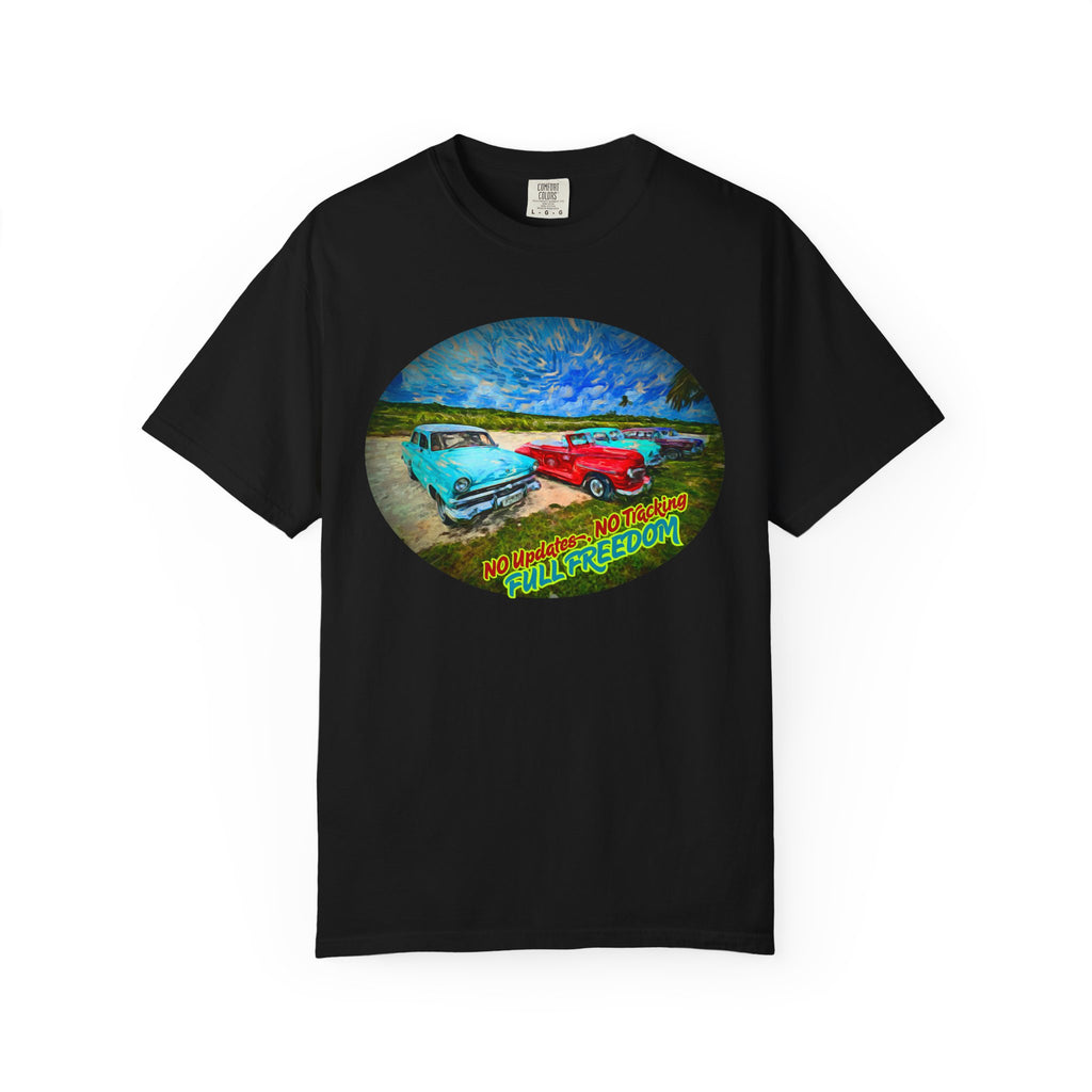 Classic Cars T-Shirt — 'No Updates, No Tracking, FULL FREEDOM' Tee