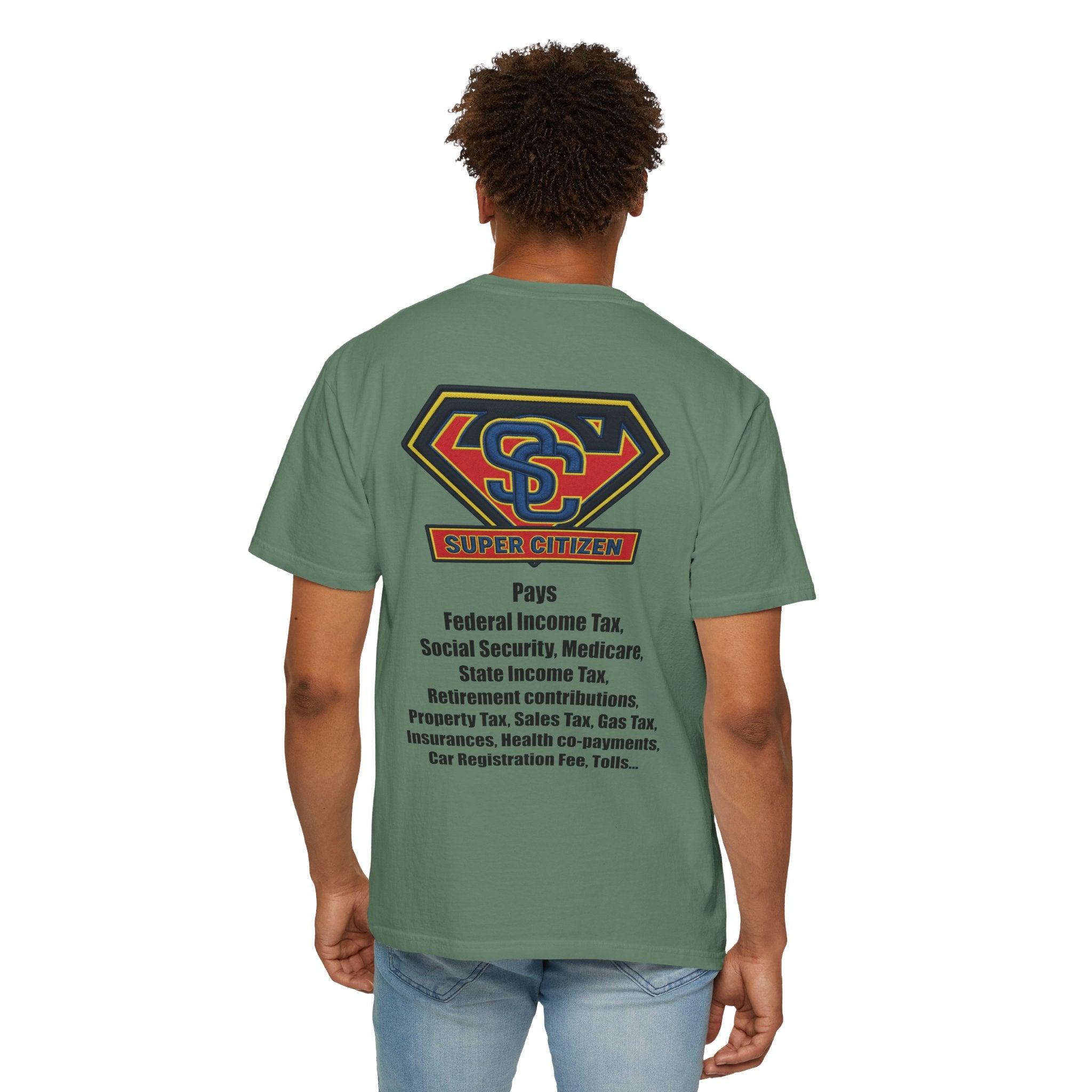 Super Citizen - Printed both sides — "Tax, Tax, Tax" Protest Tee (Black Text) - A protest tee for everyday people. Regular citizens pay so many and more taxes than wealthy ones. Wear it to show your...