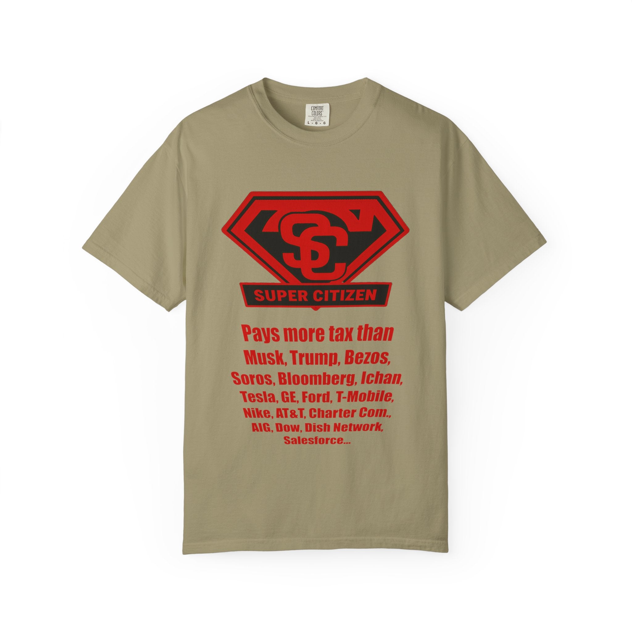 Super Citizen Graphic T-Shirt — "Pays More Tax Than" Protest Tee (Special Edition) - A protest tee for everyday people. Regular citizens pay more taxes than wealthy ones. Wear it to show your...