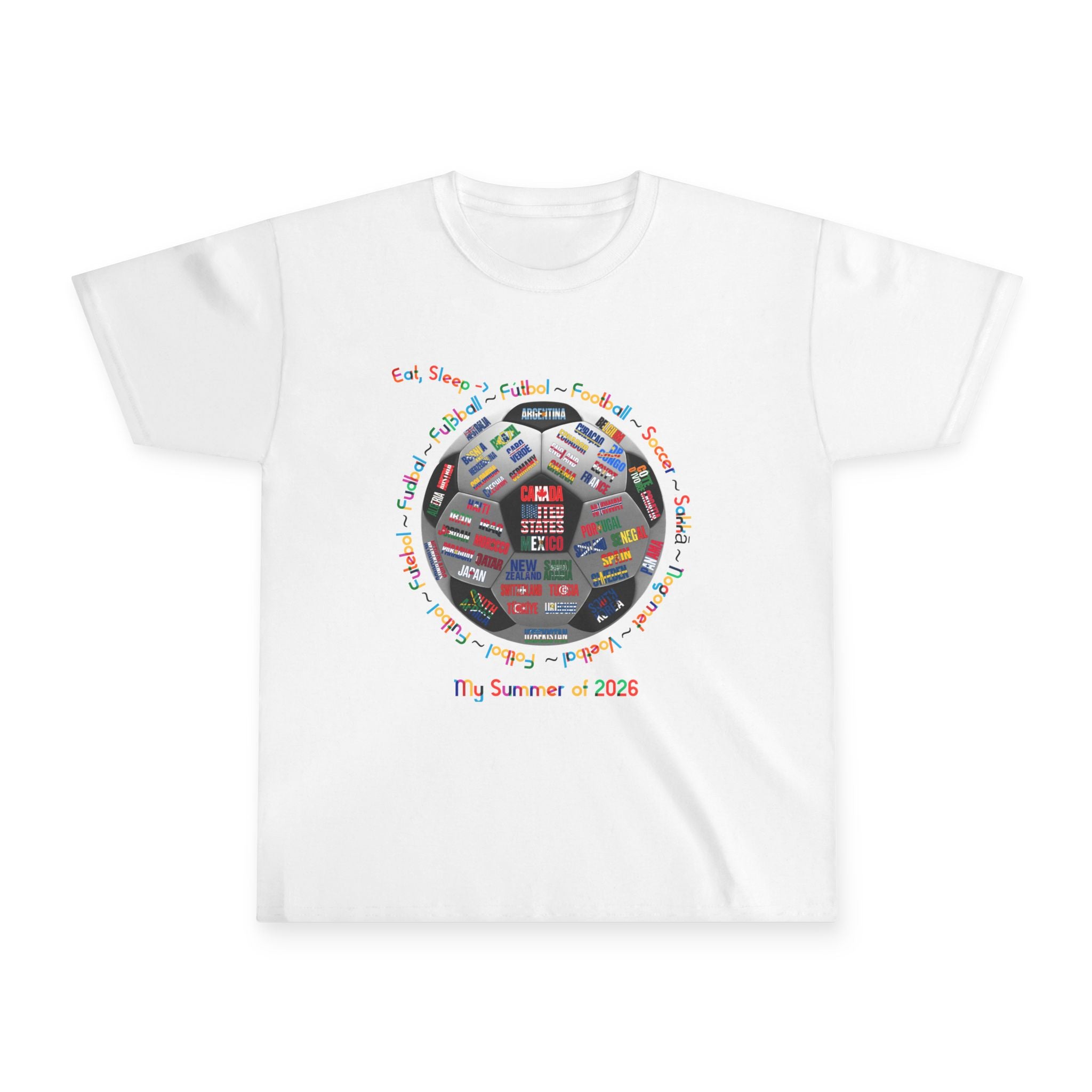 Youth | Soccer World Cup “Eat, Sleep, Football, My Summer 2026" | Colorful Text | Lightweight