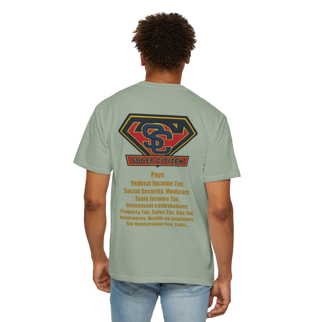 Super Citizen - Printed both sides — "Tax, Tax, Tax" Protest Tee (Yellow Text) - A protest tee for everyday people. Regular citizens pay so many and more taxes than wealthy ones. Wear it to show your...