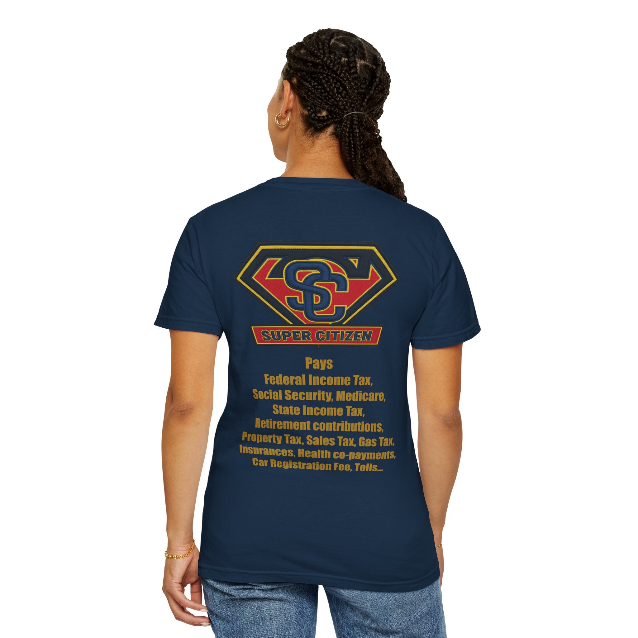Super Citizen - Printed both sides — "Tax, Tax, Tax" Protest Tee (Yellow Text) - A protest tee for everyday people. Regular citizens pay so many and more taxes than wealthy ones. Wear it to show your...