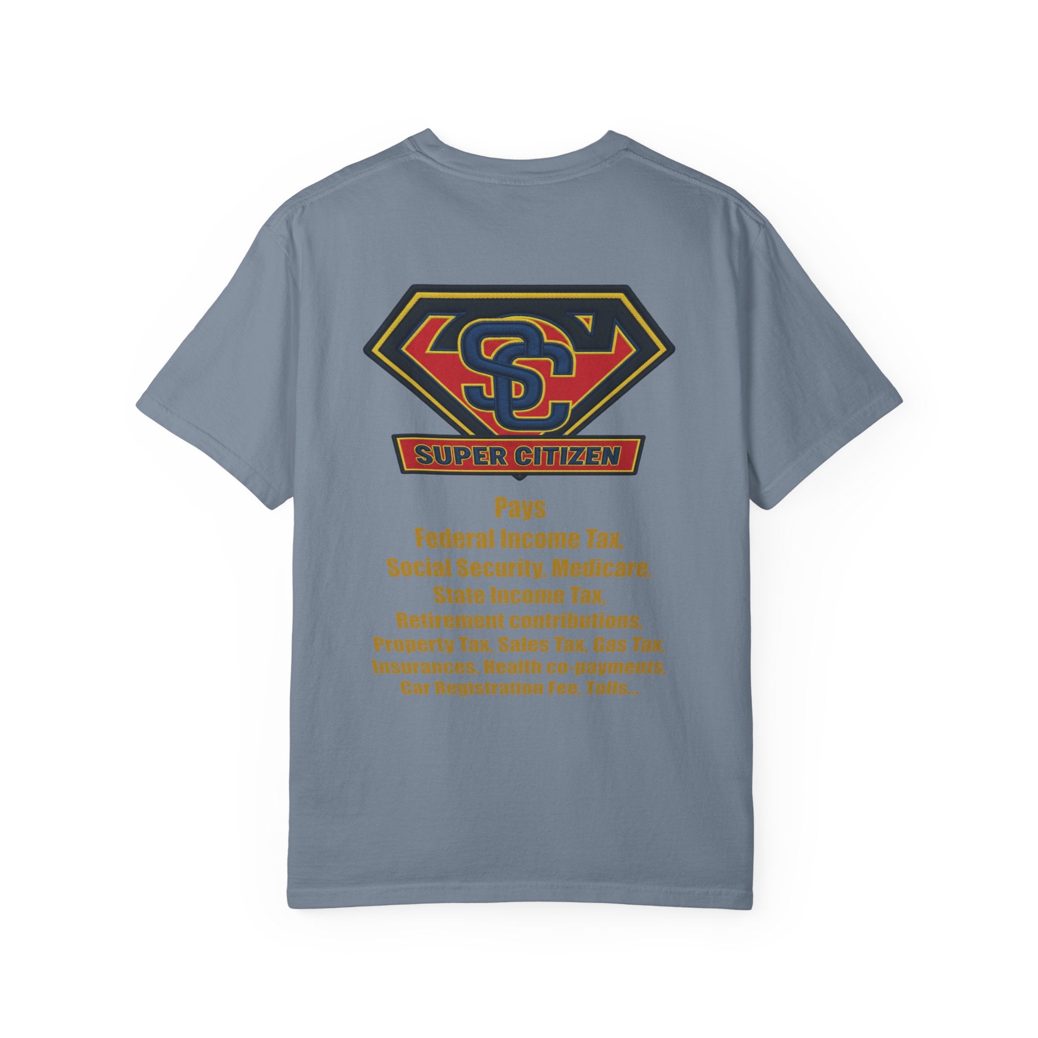 Super Citizen - Printed both sides — "Tax, Tax, Tax" Protest Tee (Yellow Text) - A protest tee for everyday people. Regular citizens pay so many and more taxes than wealthy ones. Wear it to show your...