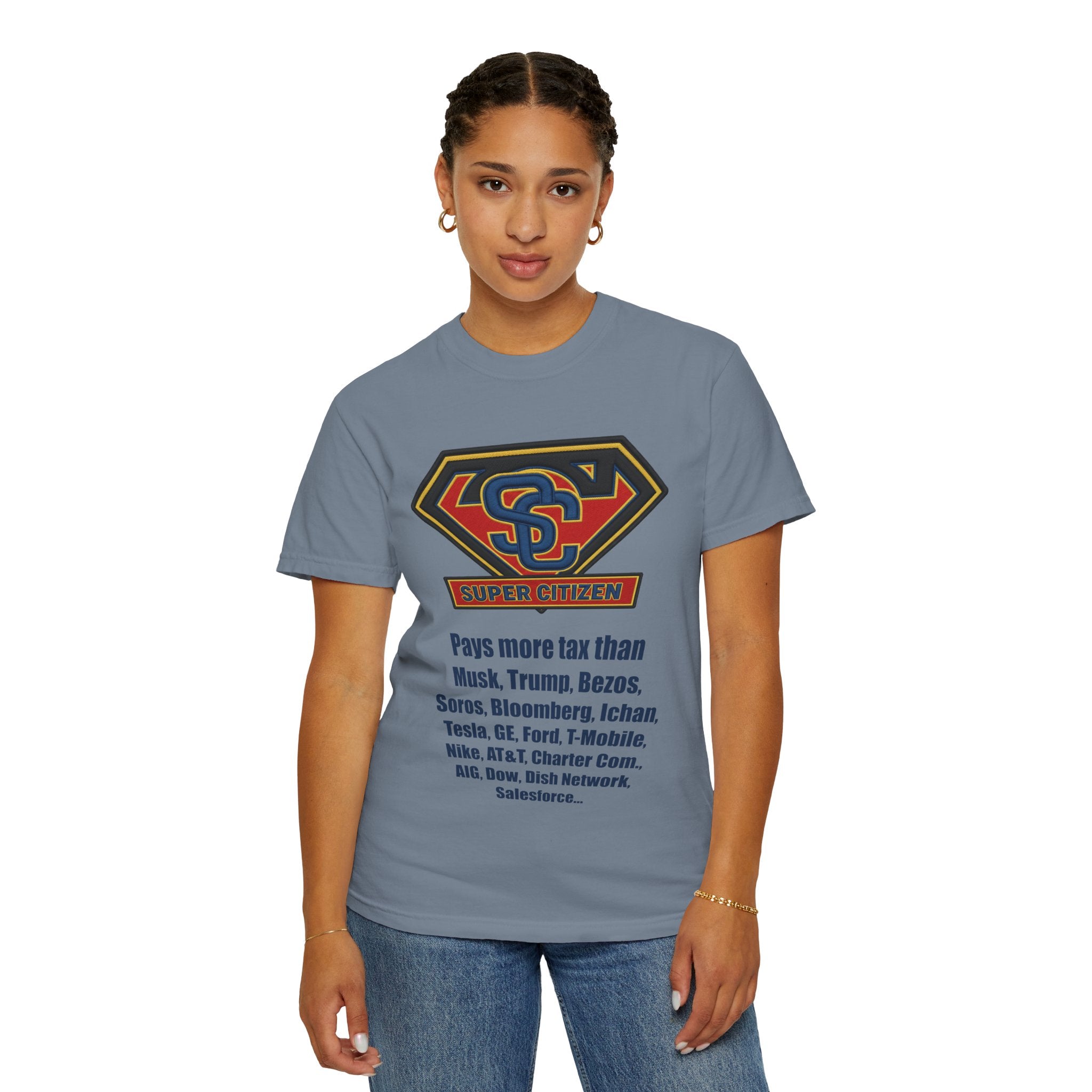 Super Citizen - Printed both sides — "Tax, Tax, Tax" Protest Tee (Blue Text) -  A protest tee for everyday people. Regular citizens pay so many and more taxes than wealthy ones.  Wear it to show your...