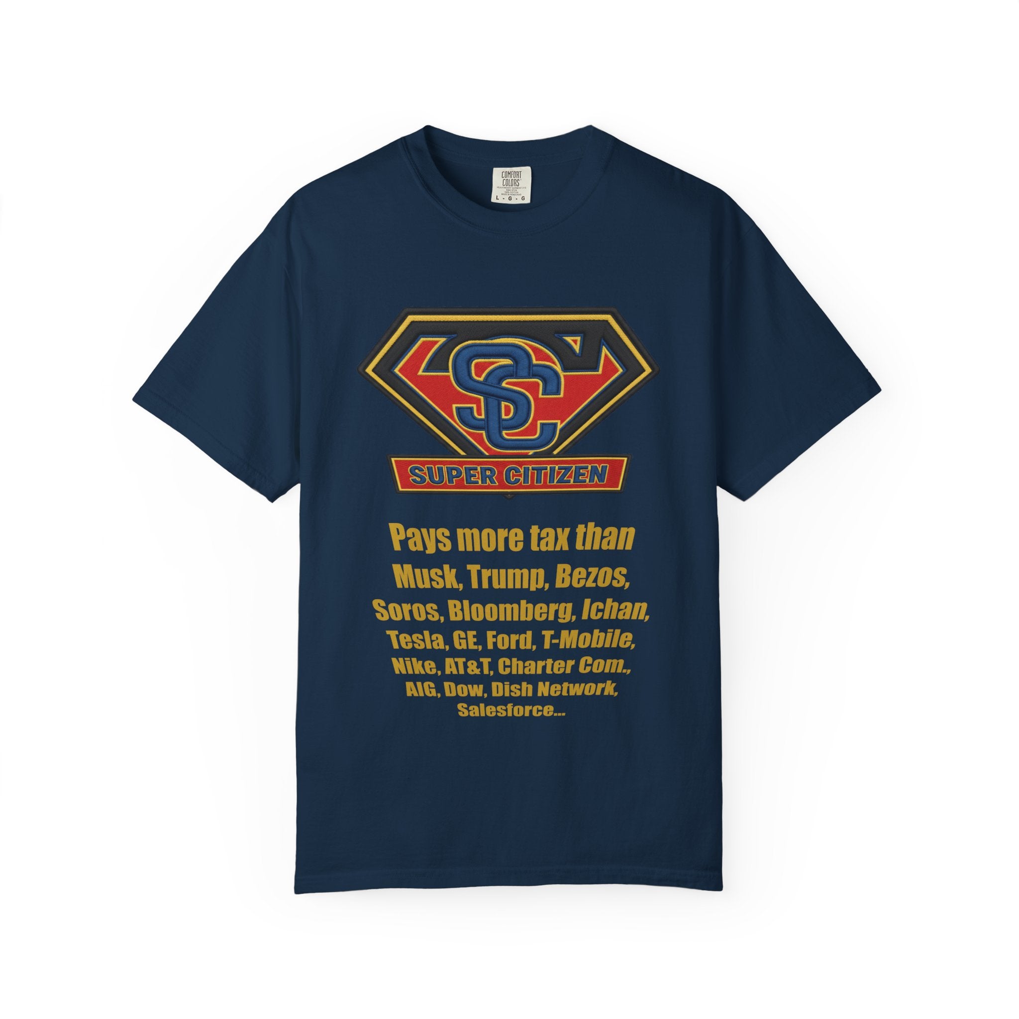 Super Citizen Graphic T-Shirt — "Pays More Tax Than" Protest Tee (Yellow Text) - A protest tee for everyday people. Regular citizens pay more taxes than wealthy ones. Wear it to show your frustration...
