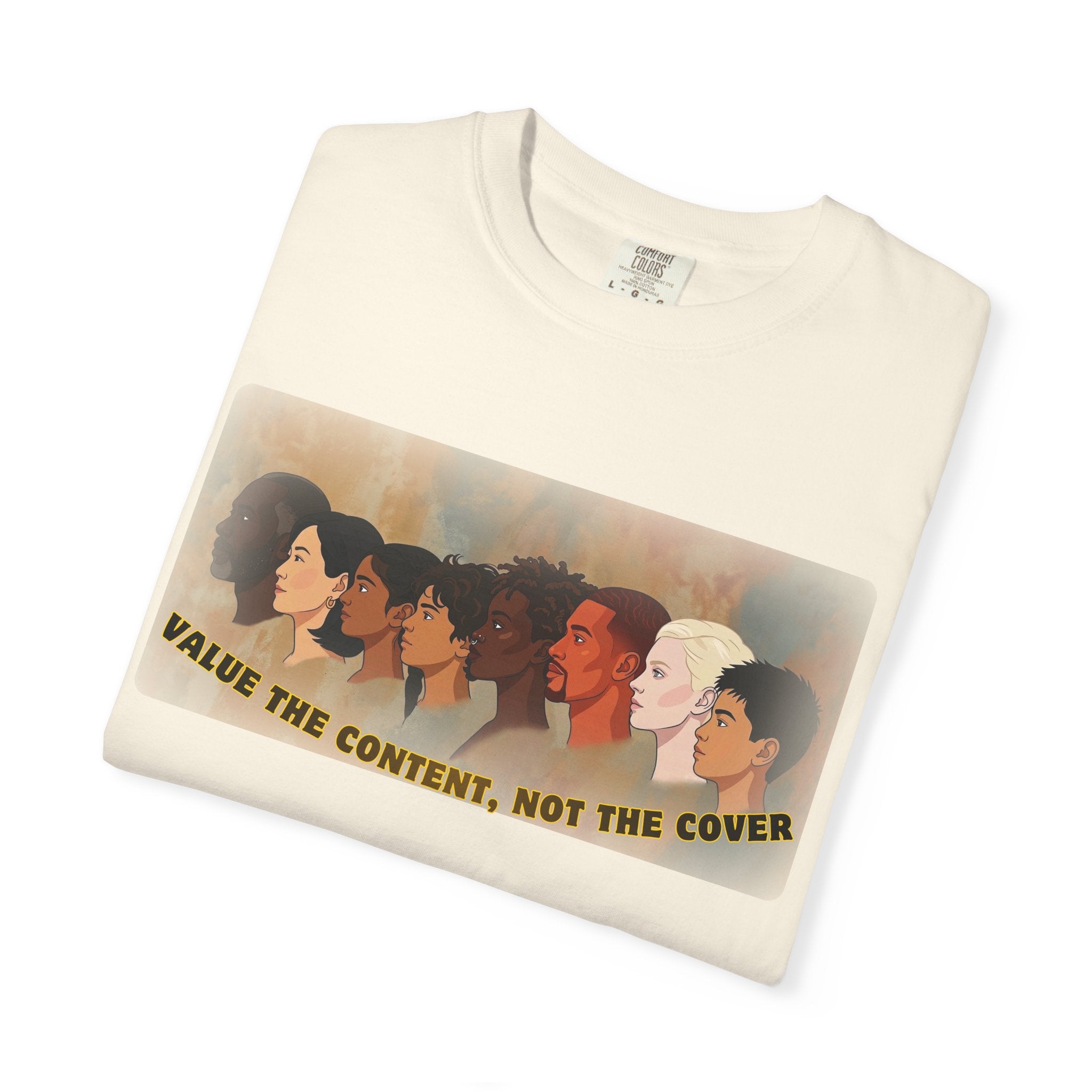 "Value the Content, Not the Cover" Unisex Garment-Dyed T-shirt