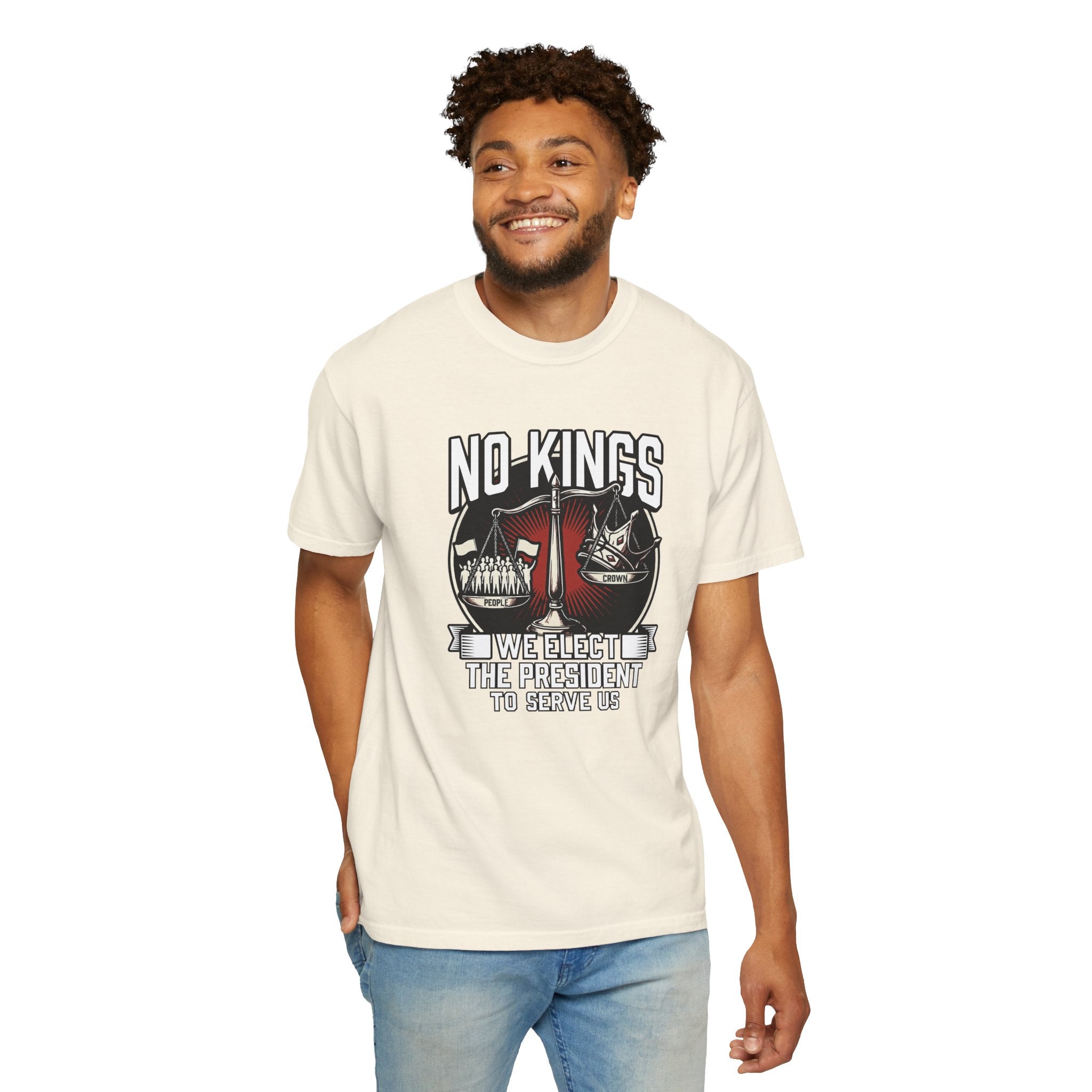 No Kings — We Elect the President to Serve Us — Protest Tee