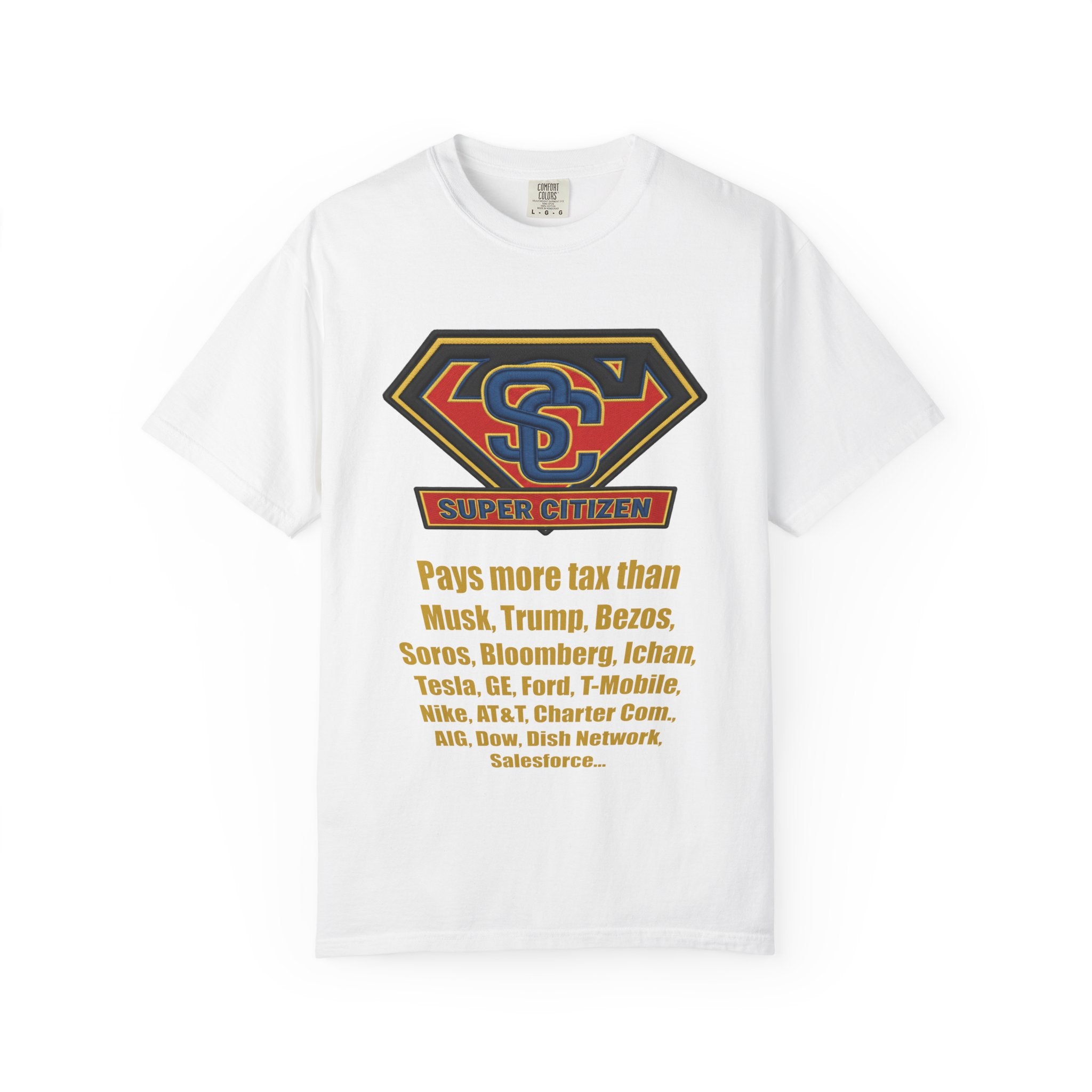 Super Citizen - Printed both sides — "Tax, Tax, Tax" Protest Tee (Yellow Text) - A protest tee for everyday people. Regular citizens pay so many and more taxes than wealthy ones. Wear it to show your...