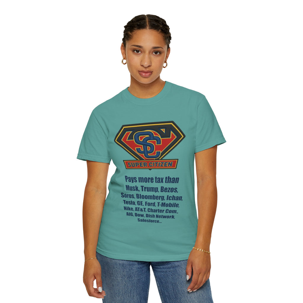 Super Citizen - Printed both sides — "Tax, Tax, Tax" Protest Tee (Blue Text) -  A protest tee for everyday people. Regular citizens pay so many and more taxes than wealthy ones.  Wear it to show your...