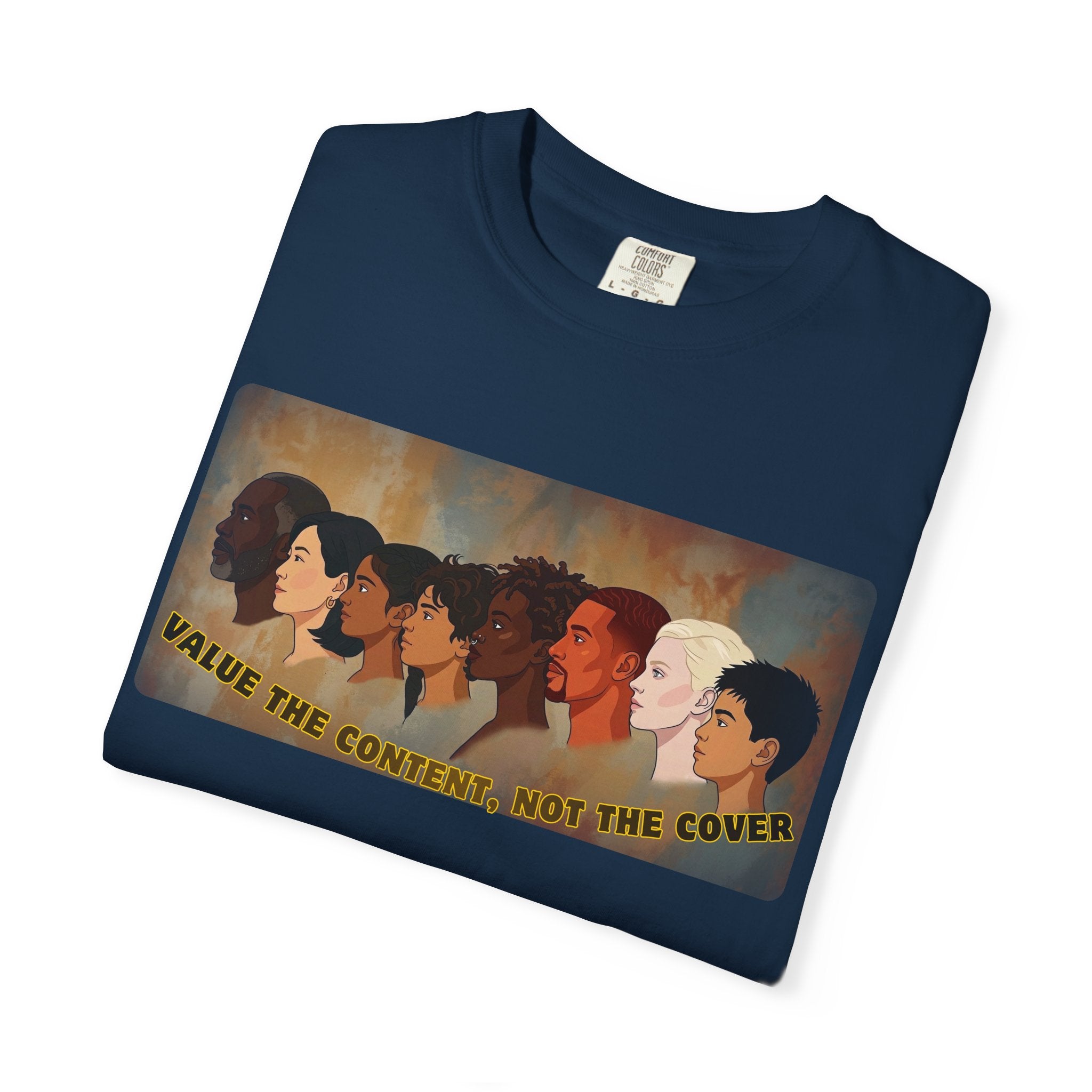 "Value the Content, Not the Cover" Unisex Garment-Dyed T-shirt