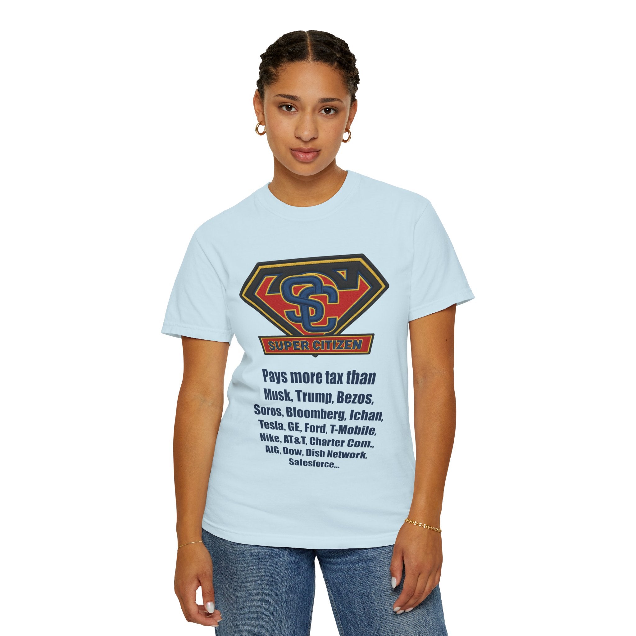 Super Citizen - Printed both sides — "Tax, Tax, Tax" Protest Tee (Blue Text) -  A protest tee for everyday people. Regular citizens pay so many and more taxes than wealthy ones.  Wear it to show your...