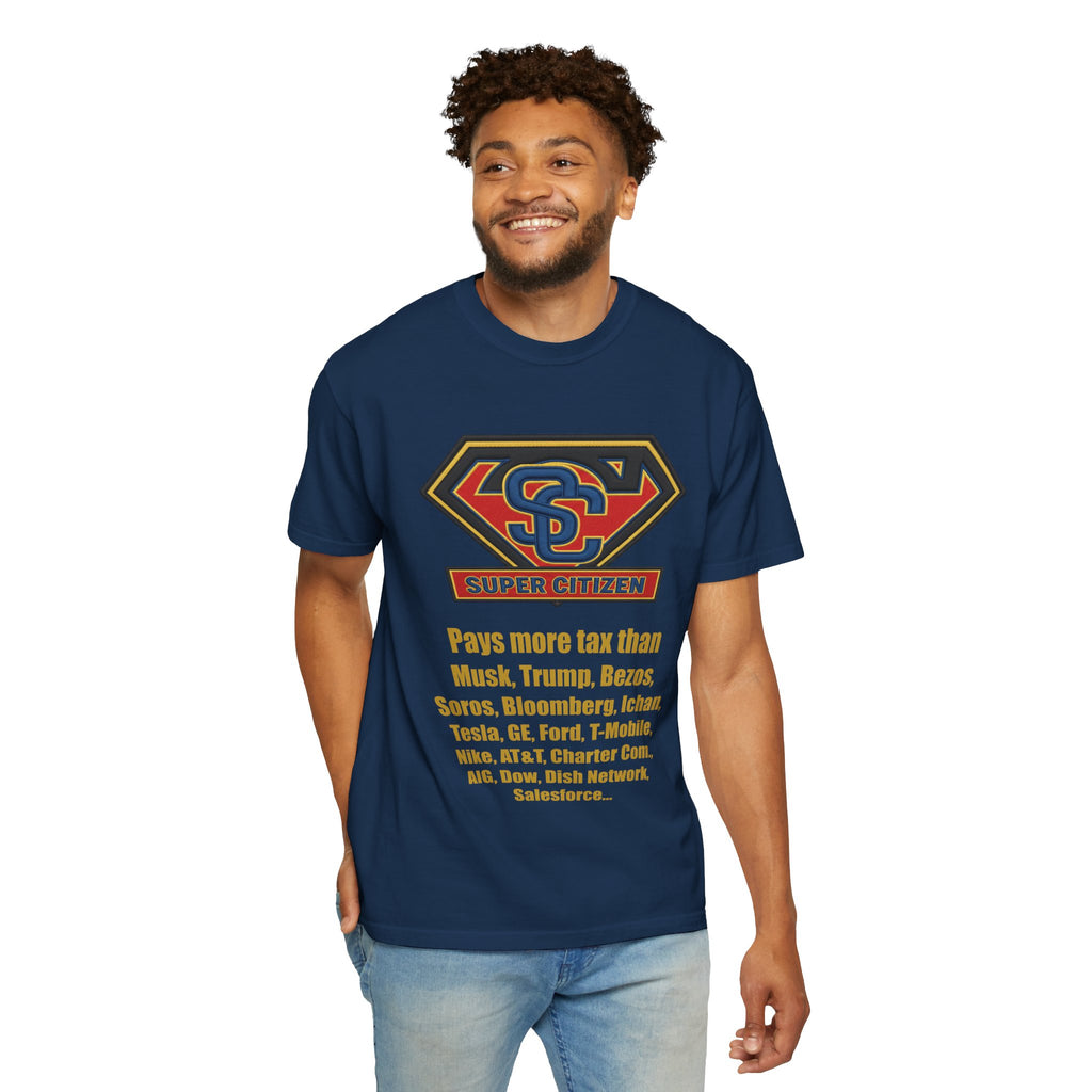 Super Citizen - Printed both sides — "Tax, Tax, Tax" Protest Tee (Yellow Text) - A protest tee for everyday people. Regular citizens pay so many and more taxes than wealthy ones. Wear it to show your...