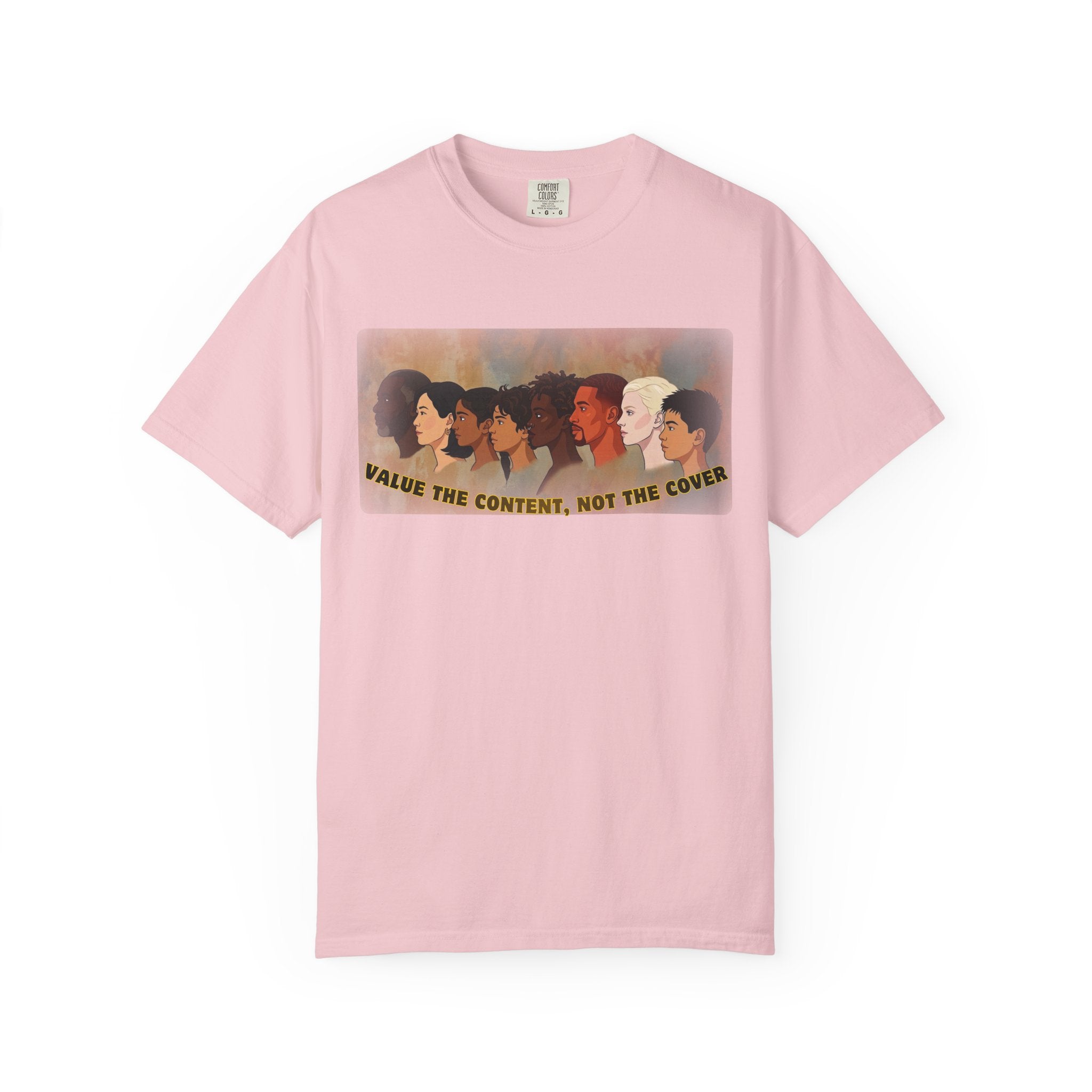 "Value the Content, Not the Cover" Unisex Garment-Dyed T-shirt