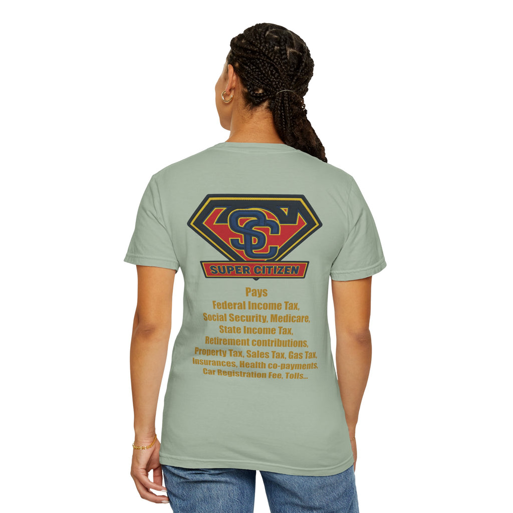 Super Citizen - Printed both sides — "Tax, Tax, Tax" Protest Tee (Yellow Text) - A protest tee for everyday people. Regular citizens pay so many and more taxes than wealthy ones. Wear it to show your...