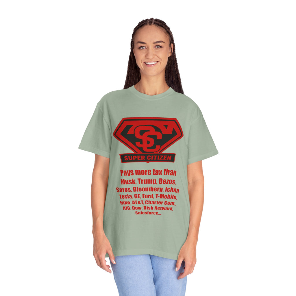 Super Citizen Graphic T-Shirt — "Pays More Tax Than" Protest Tee (Special Edition) - A protest tee for everyday people. Regular citizens pay more taxes than wealthy ones. Wear it to show your...