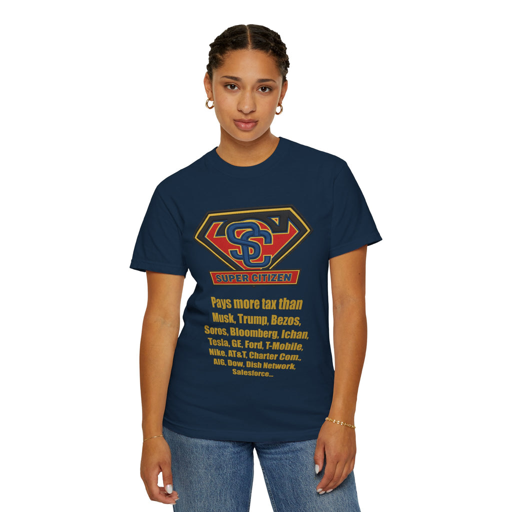 Super Citizen Graphic T-Shirt — "Pays More Tax Than" Protest Tee (Yellow Text) - A protest tee for everyday people. Regular citizens pay more taxes than wealthy ones. Wear it to show your frustration...