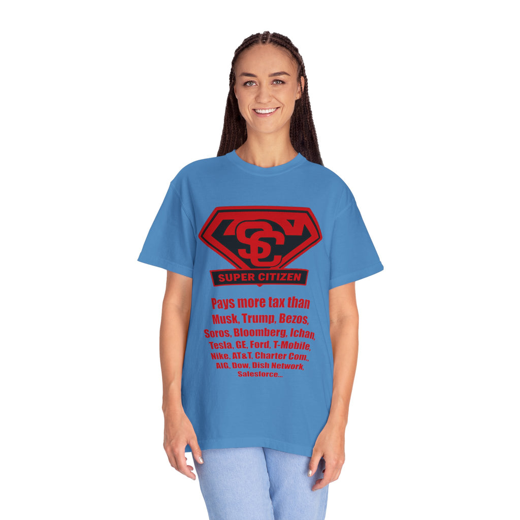 Super Citizen Graphic T-Shirt — "Pays More Tax Than" Protest Tee (Special Edition) - A protest tee for everyday people. Regular citizens pay more taxes than wealthy ones. Wear it to show your...