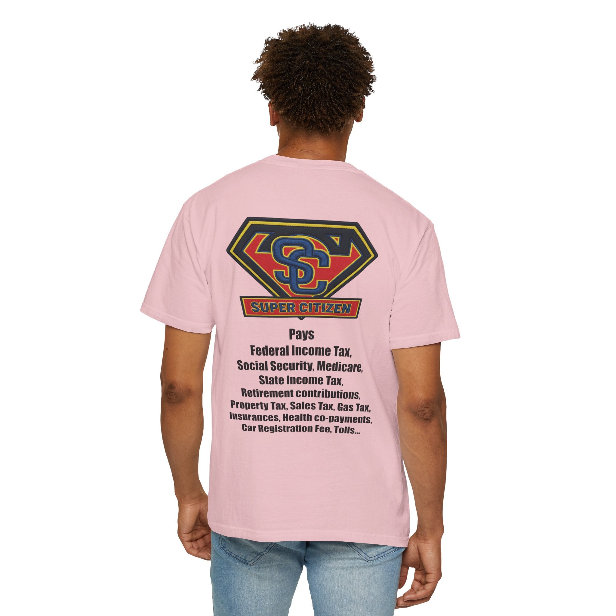 Super Citizen - Printed both sides — "Tax, Tax, Tax" Protest Tee (Black Text) - A protest tee for everyday people. Regular citizens pay so many and more taxes than wealthy ones. Wear it to show your...