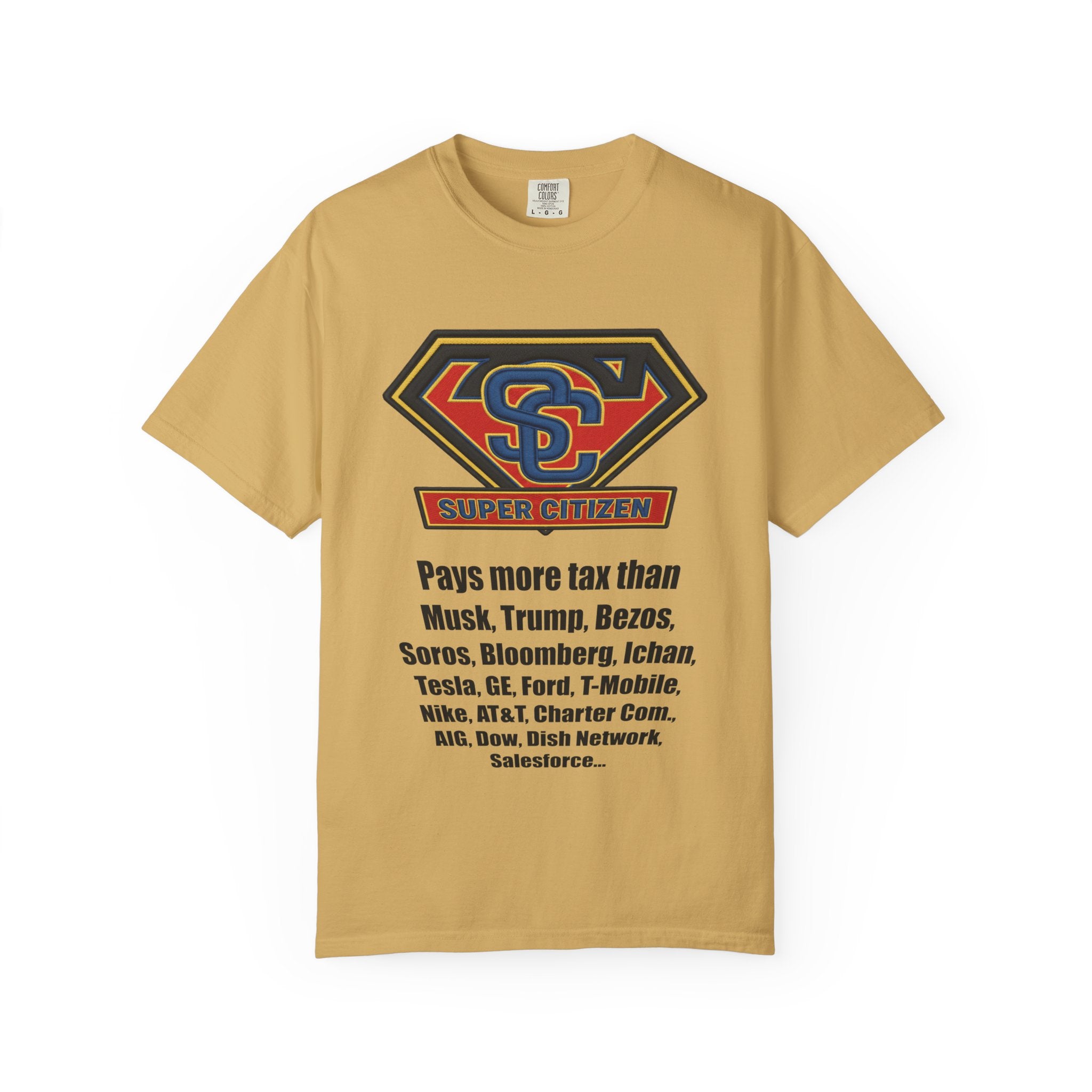 Super Citizen - Printed both sides — "Tax, Tax, Tax" Protest Tee (Black Text) - A protest tee for everyday people. Regular citizens pay so many and more taxes than wealthy ones. Wear it to show your...