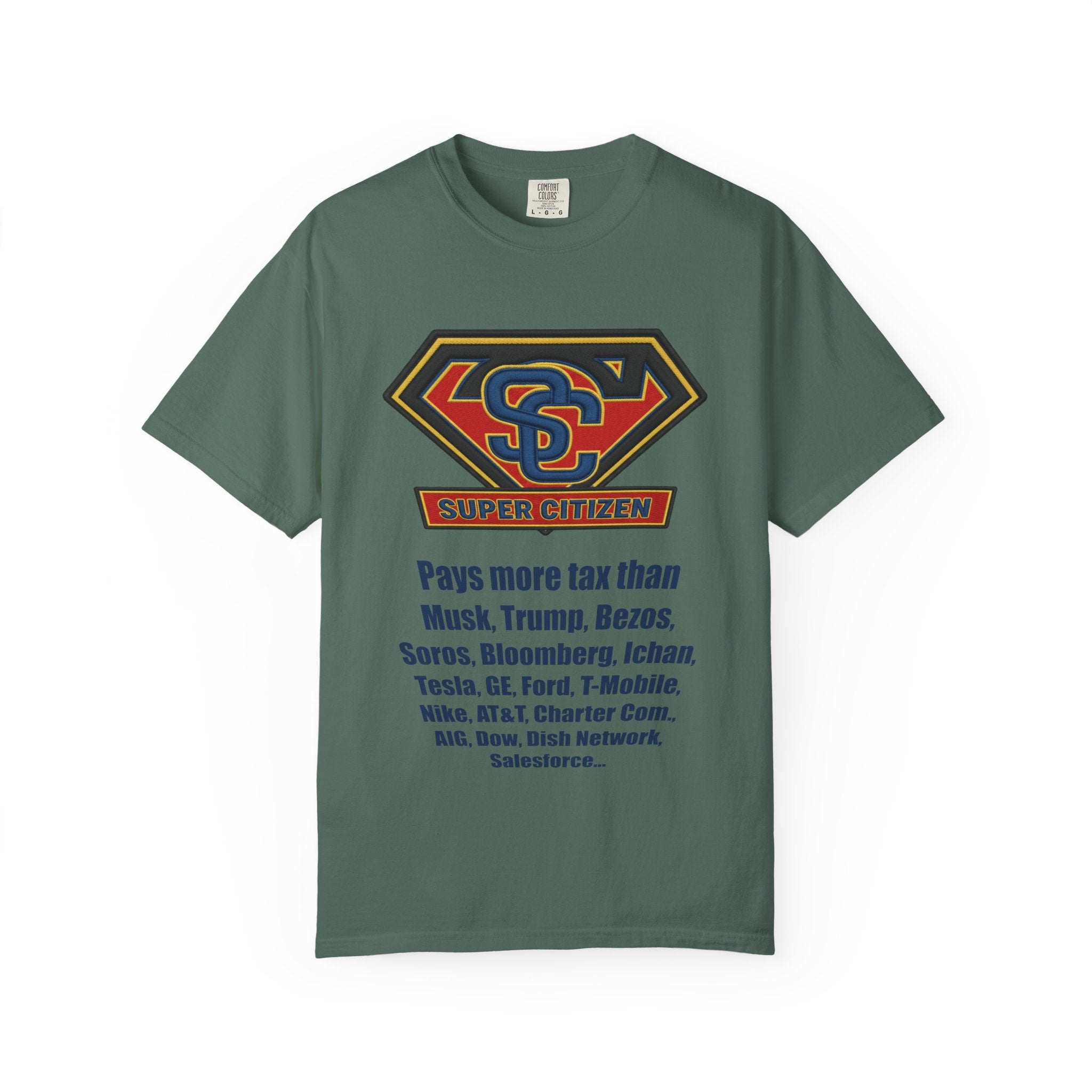 Super Citizen Graphic T-Shirt — "Pays More Tax Than" Protest Tee (Blue Text) -  A protest tee for everyday people. Regular citizens pay more taxes than wealthy ones.  Wear it to show your frustration...
