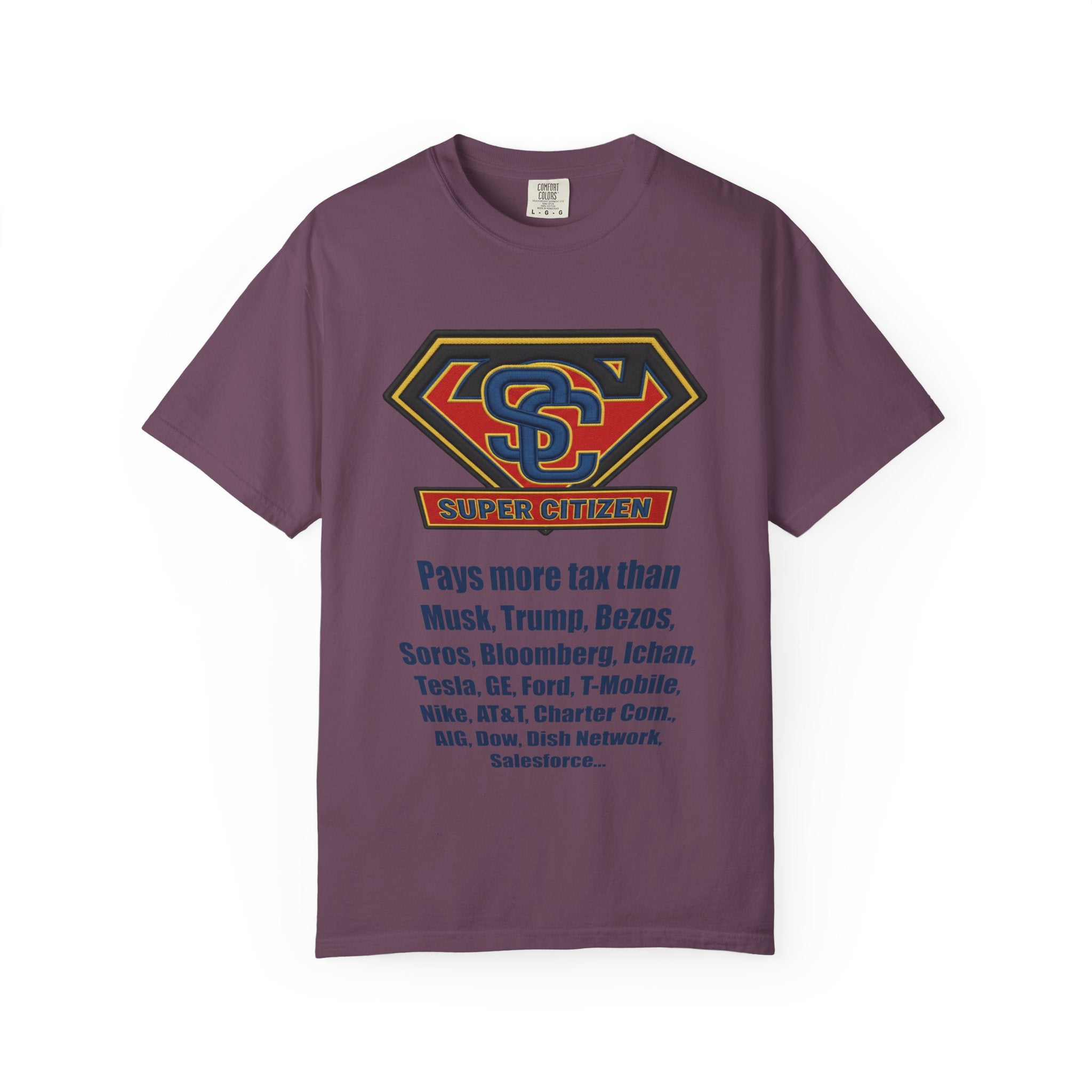 Super Citizen Graphic T-Shirt — "Pays More Tax Than" Protest Tee (Blue Text) -  A protest tee for everyday people. Regular citizens pay more taxes than wealthy ones.  Wear it to show your frustration...