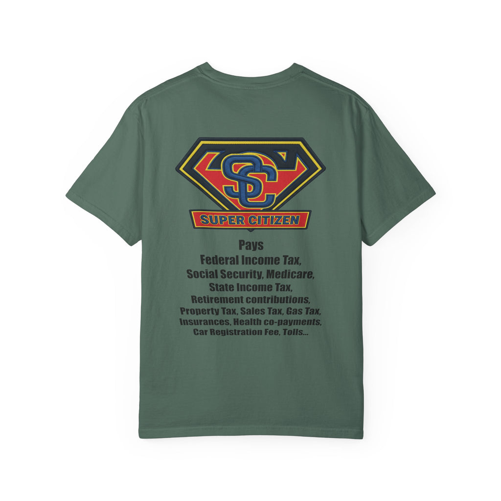 Super Citizen - Printed both sides — "Tax, Tax, Tax" Protest Tee (Black Text) - A protest tee for everyday people. Regular citizens pay so many and more taxes than wealthy ones. Wear it to show your...