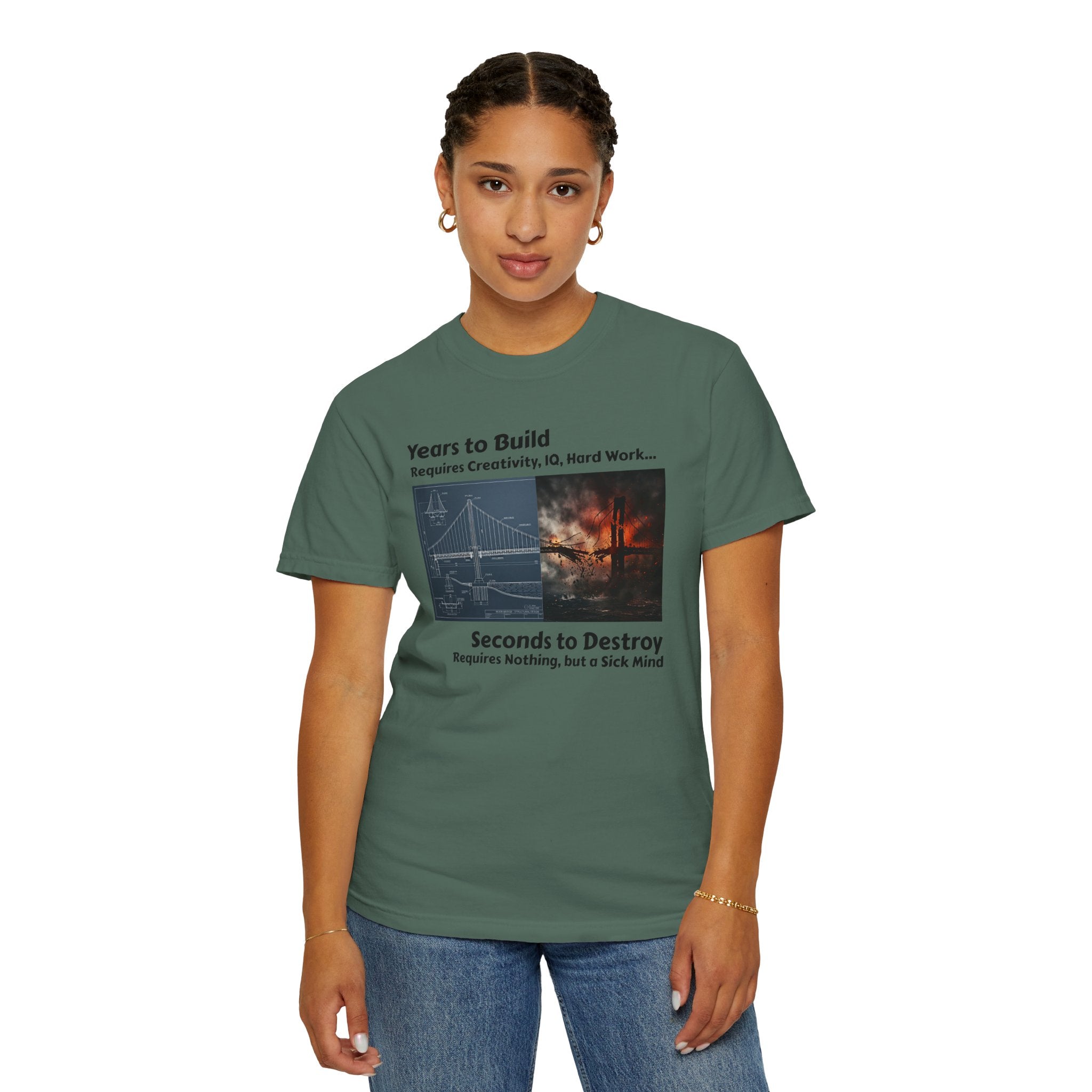 T-Shirt — "Years to Build, Seconds to Destroy" Bridge & Fire Graphic