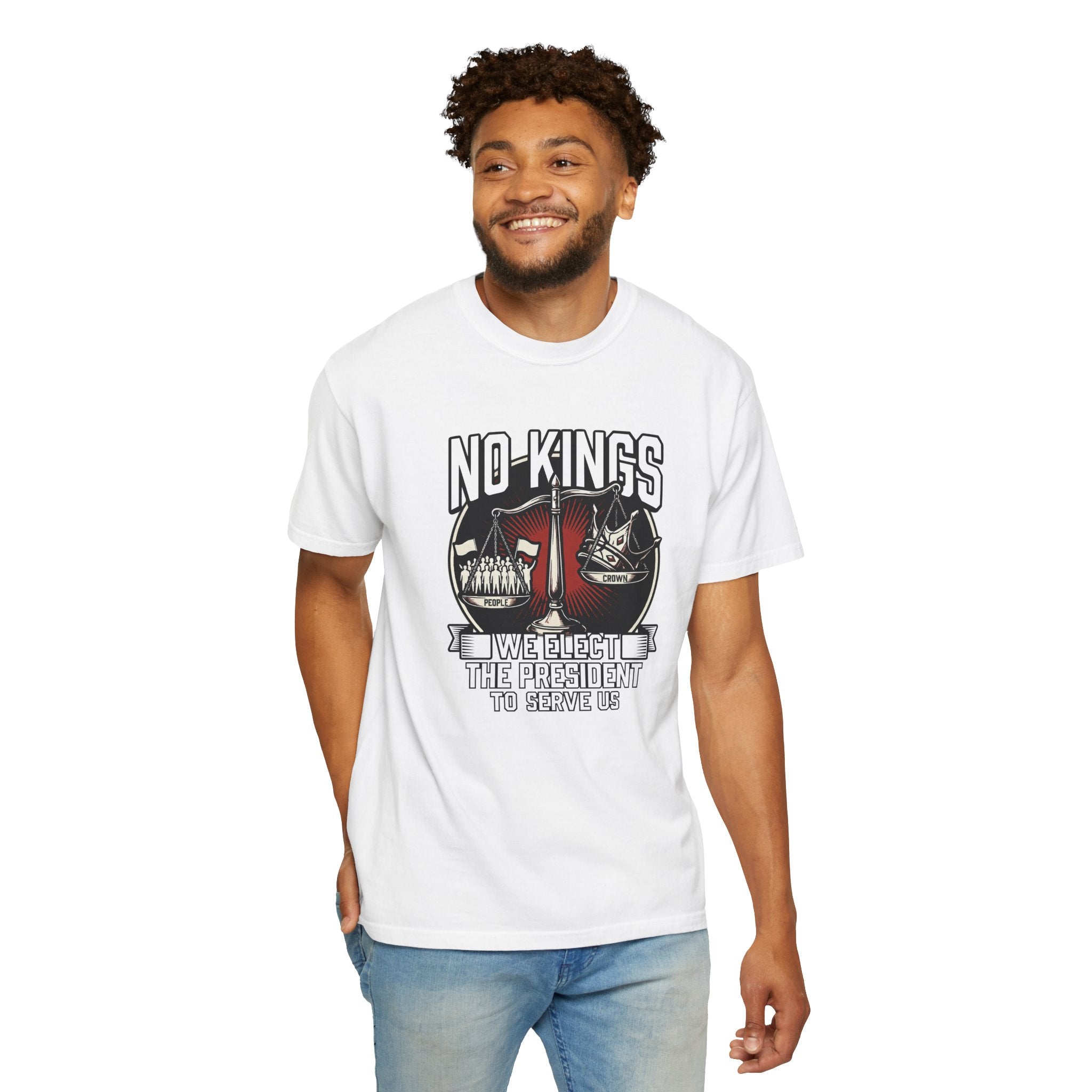 No Kings — We Elect the President to Serve Us — Protest Tee