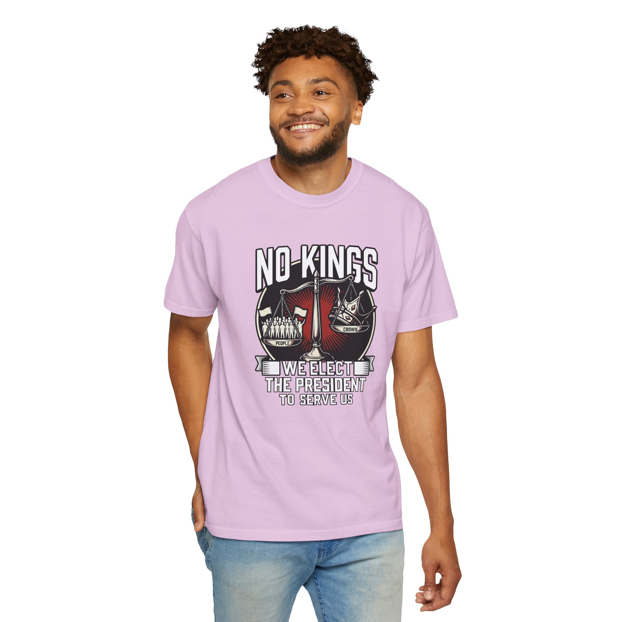 No Kings — We Elect the President to Serve Us — Protest Tee