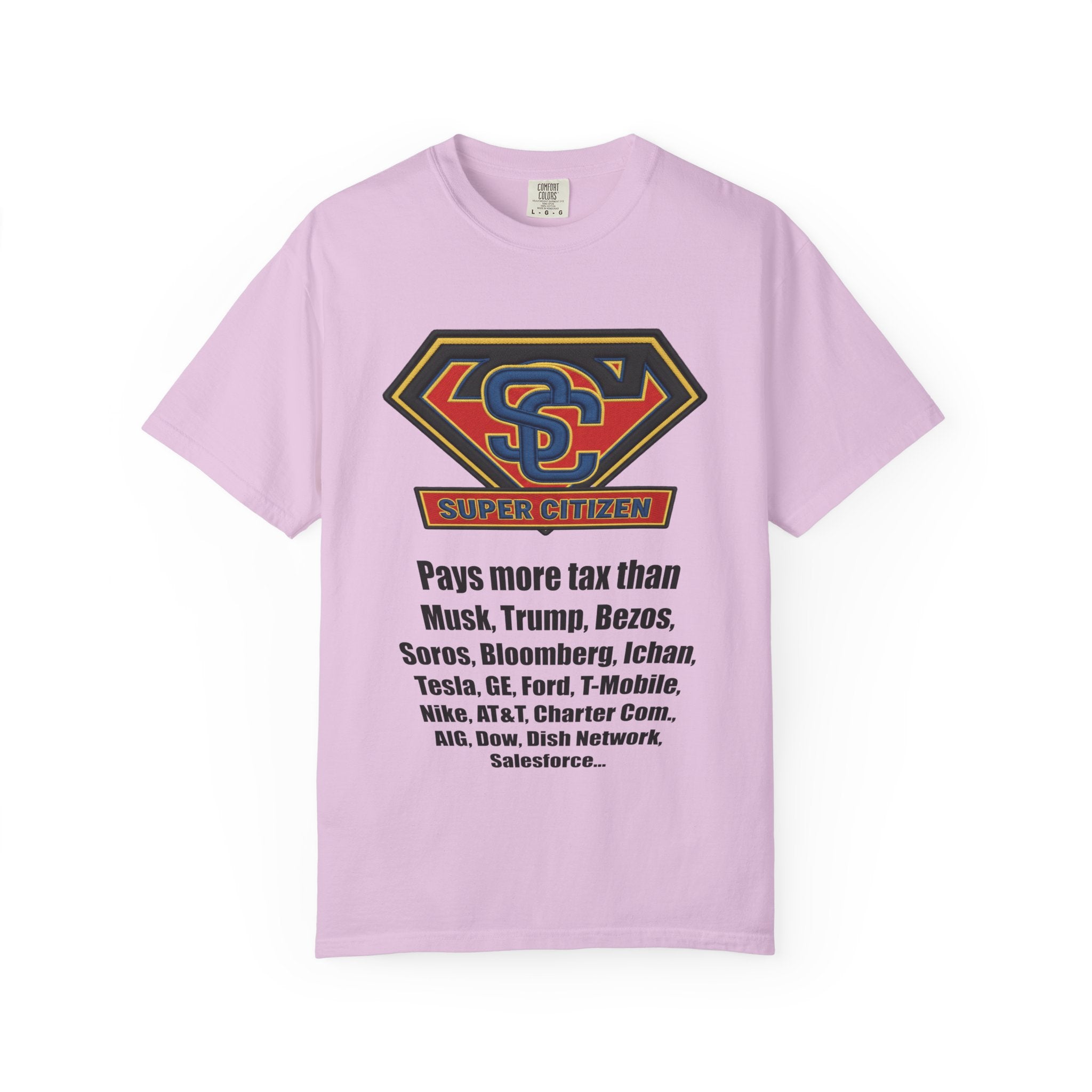 Super Citizen - Printed both sides — "Tax, Tax, Tax" Protest Tee (Black Text) - A protest tee for everyday people. Regular citizens pay so many and more taxes than wealthy ones. Wear it to show your...