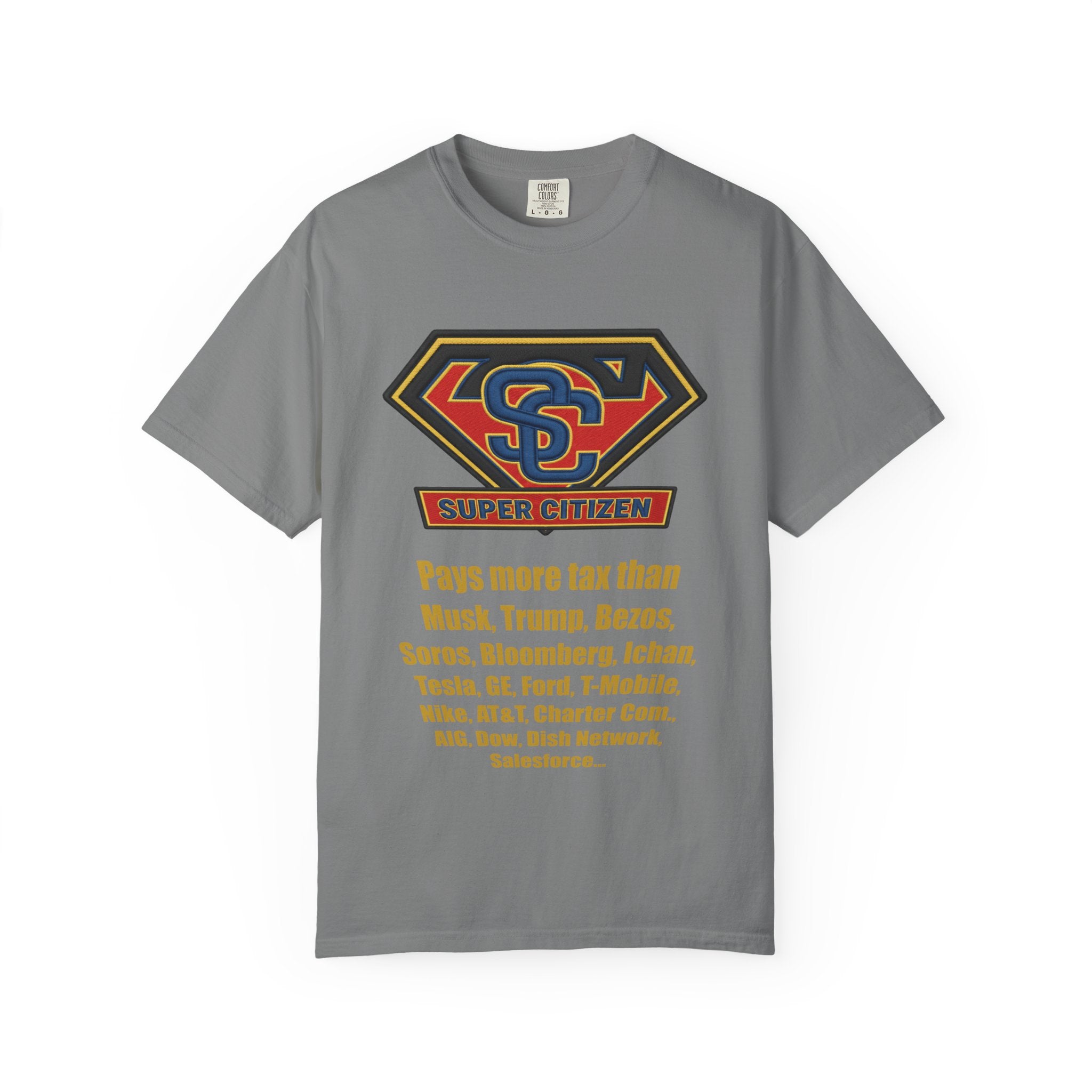 Super Citizen - Printed both sides — "Tax, Tax, Tax" Protest Tee (Yellow Text) - A protest tee for everyday people. Regular citizens pay so many and more taxes than wealthy ones. Wear it to show your...