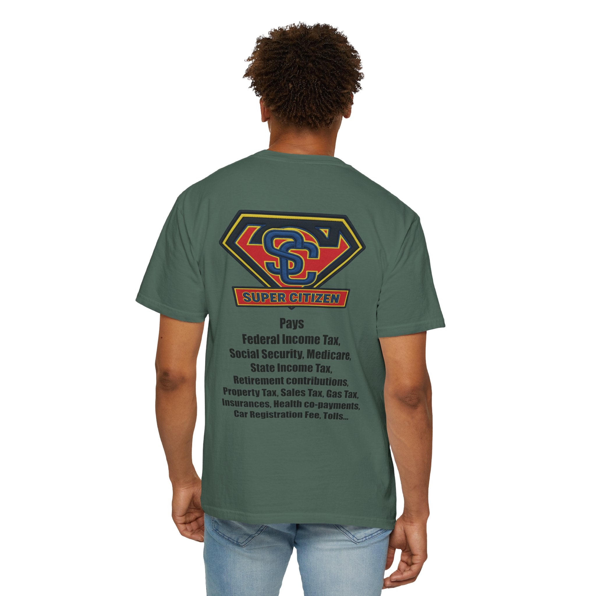 Super Citizen - Printed both sides — "Tax, Tax, Tax" Protest Tee (Black Text) - A protest tee for everyday people. Regular citizens pay so many and more taxes than wealthy ones. Wear it to show your...