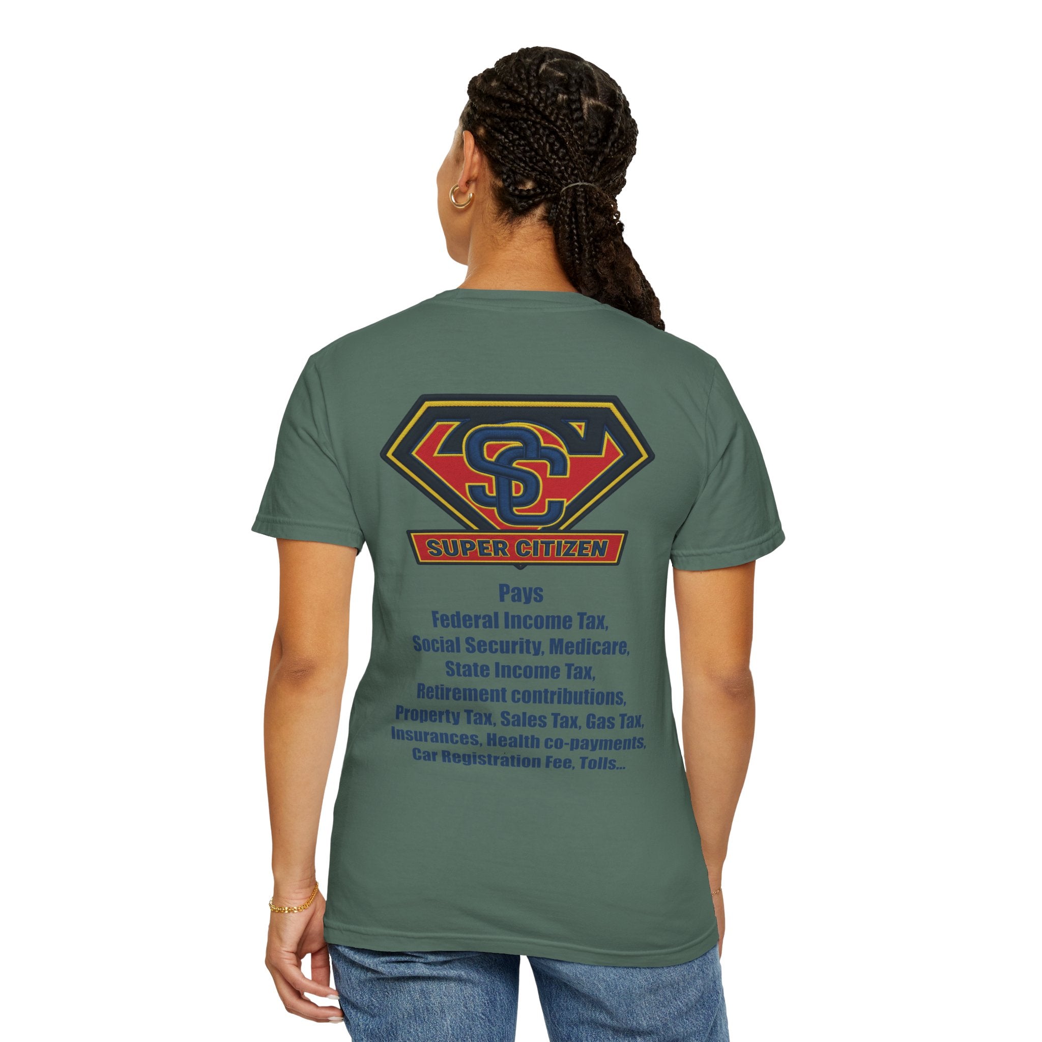Super Citizen - Printed both sides — "Tax, Tax, Tax" Protest Tee (Blue Text) -  A protest tee for everyday people. Regular citizens pay so many and more taxes than wealthy ones.  Wear it to show your...