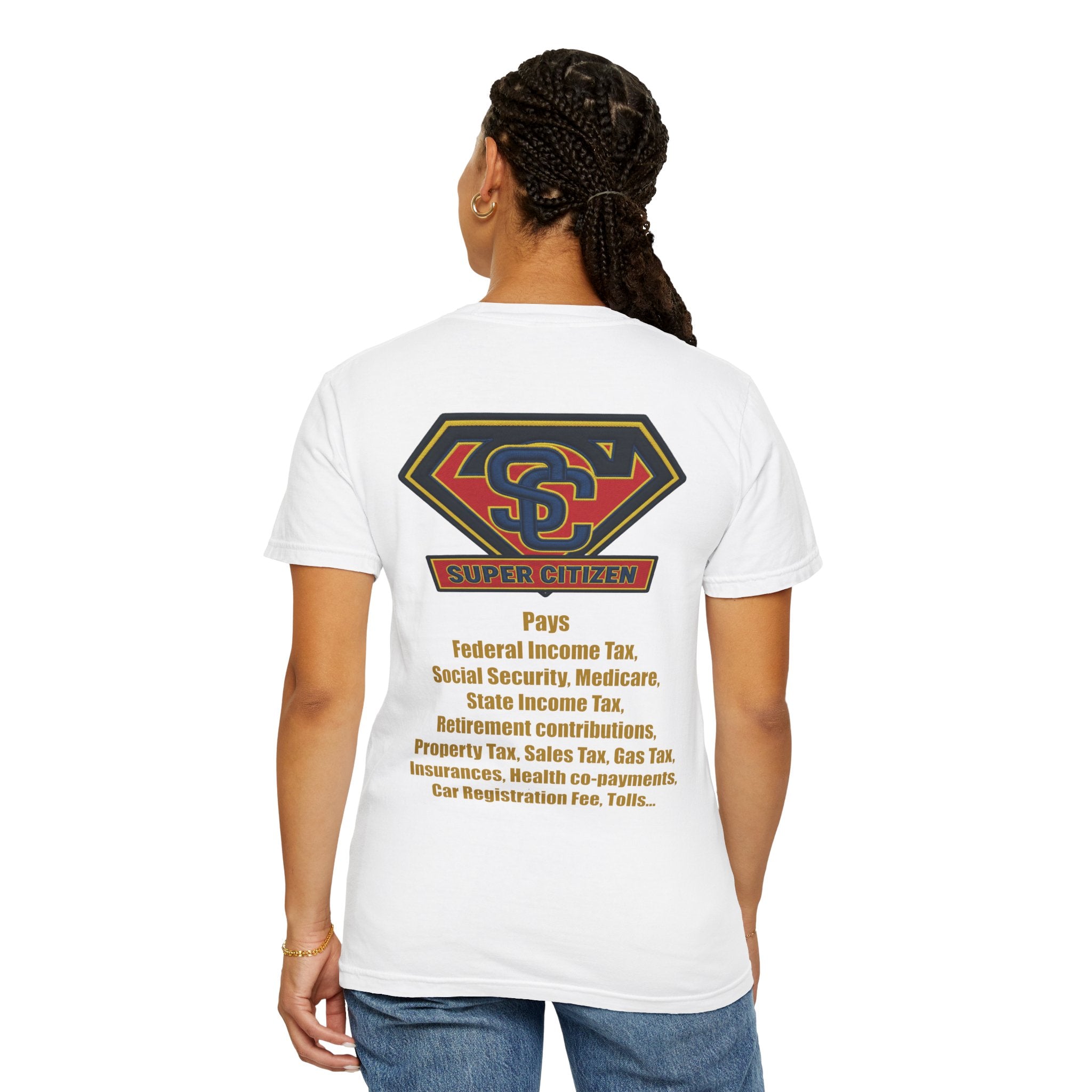 Super Citizen - Printed both sides — "Tax, Tax, Tax" Protest Tee (Yellow Text) - A protest tee for everyday people. Regular citizens pay so many and more taxes than wealthy ones. Wear it to show your...