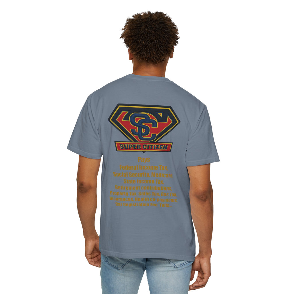 Super Citizen - Printed both sides — "Tax, Tax, Tax" Protest Tee (Yellow Text) - A protest tee for everyday people. Regular citizens pay so many and more taxes than wealthy ones. Wear it to show your...