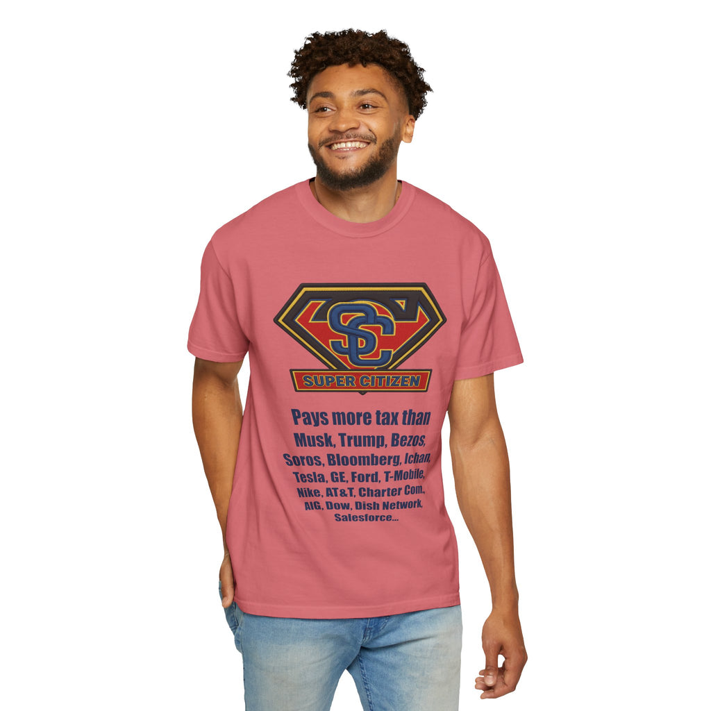 Super Citizen Graphic T-Shirt — "Pays More Tax Than" Protest Tee (Blue Text) -  A protest tee for everyday people. Regular citizens pay more taxes than wealthy ones.  Wear it to show your frustration...