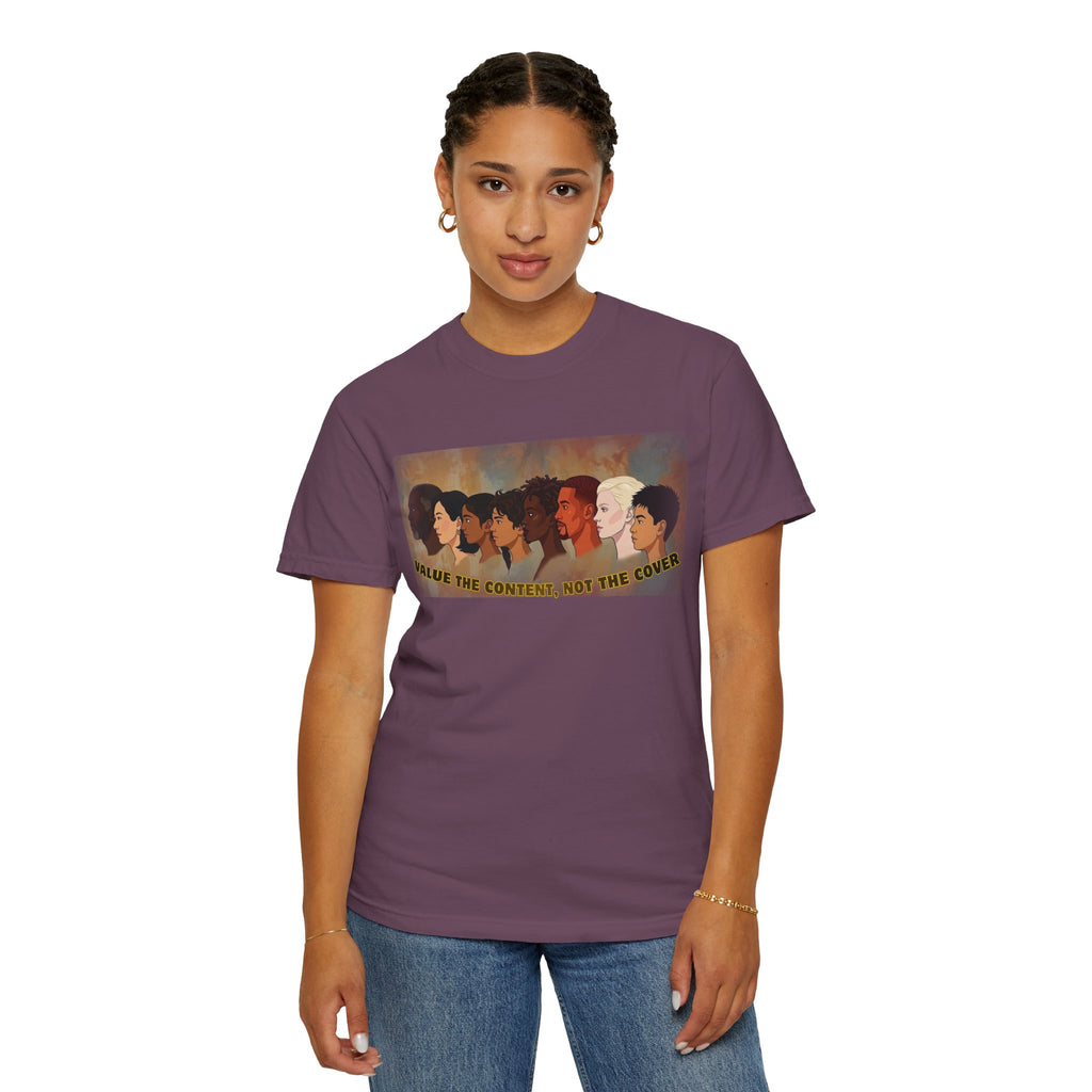 "Value the Content, Not the Cover" Unisex Garment-Dyed T-shirt