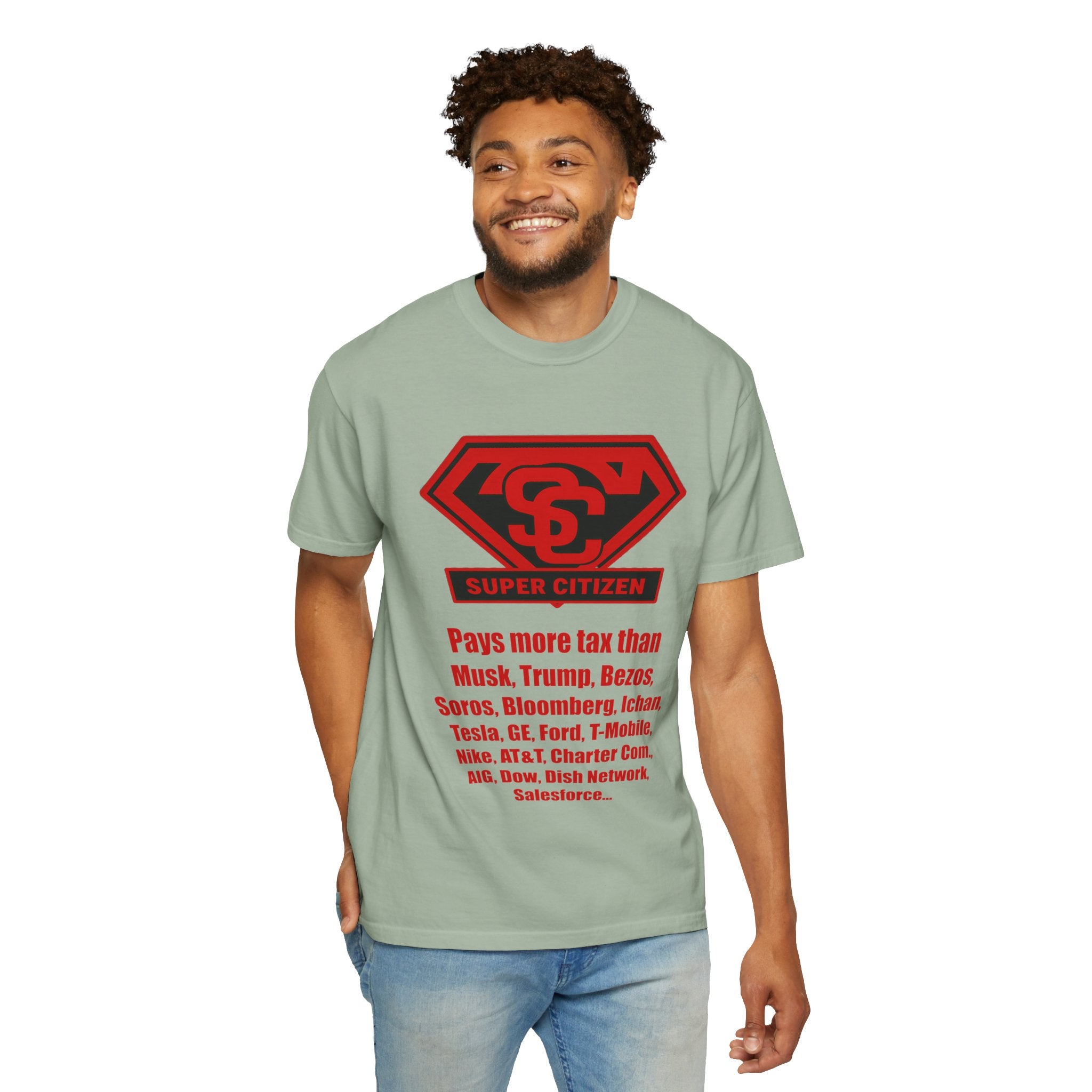 Super Citizen - Printed both sides — "Tax, Tax, Tax" Protest Tee (Special Edition) - A protest tee for everyday people. Regular citizens pay so many and more taxes than wealthy ones. Wear it to show...