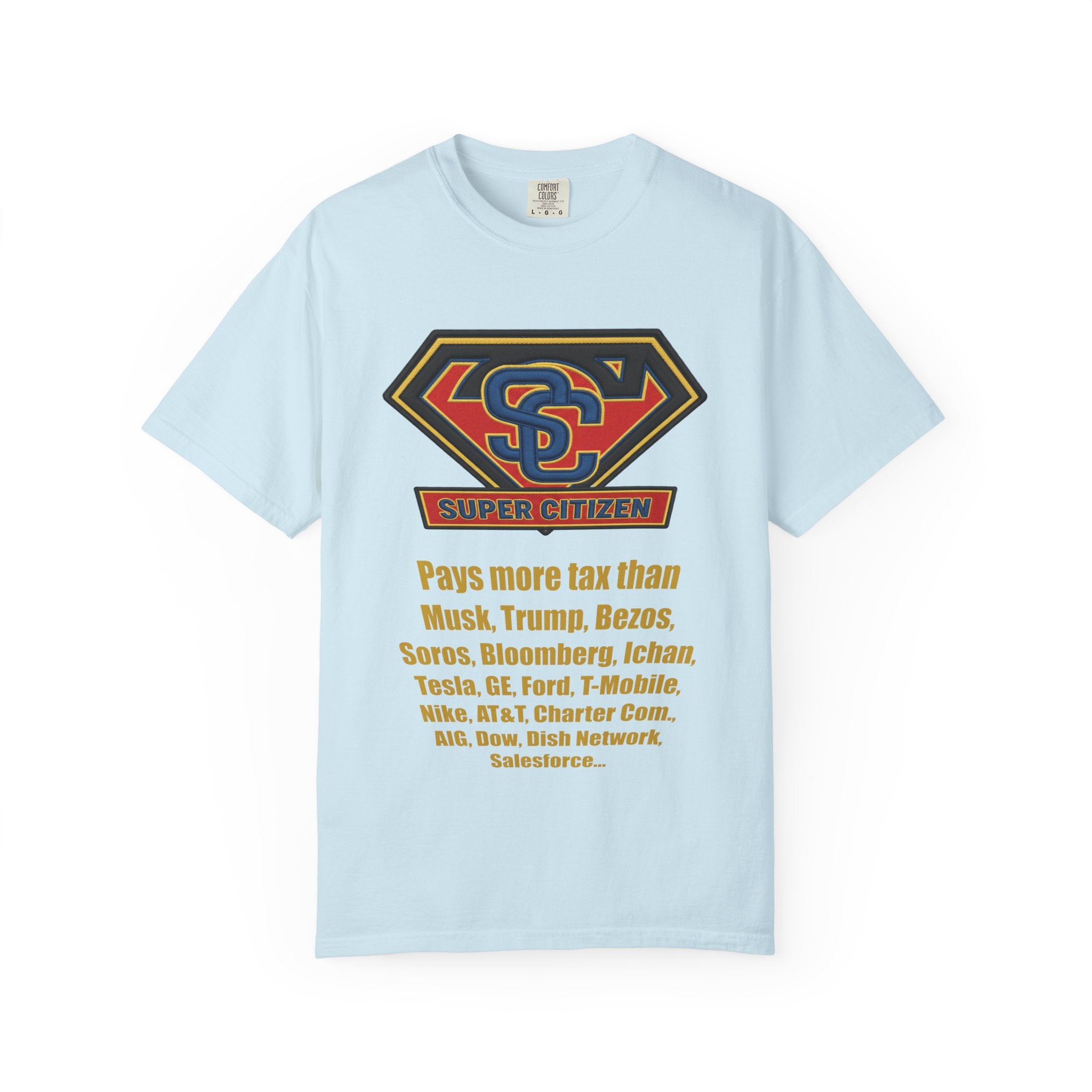 Super Citizen Graphic T-Shirt — "Pays More Tax Than" Protest Tee (Yellow Text) - A protest tee for everyday people. Regular citizens pay more taxes than wealthy ones. Wear it to show your frustration...