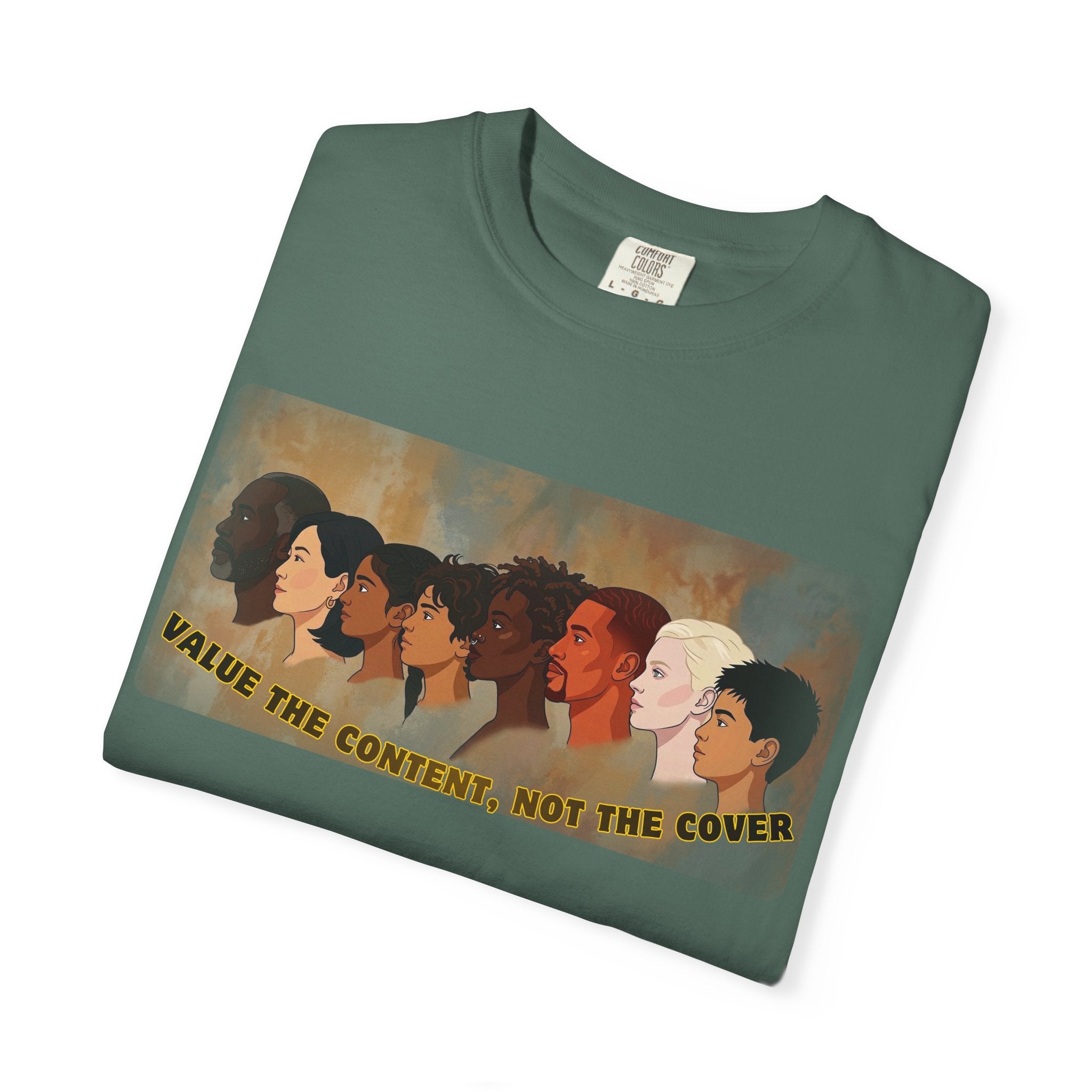 "Value the Content, Not the Cover" Unisex Garment-Dyed T-shirt