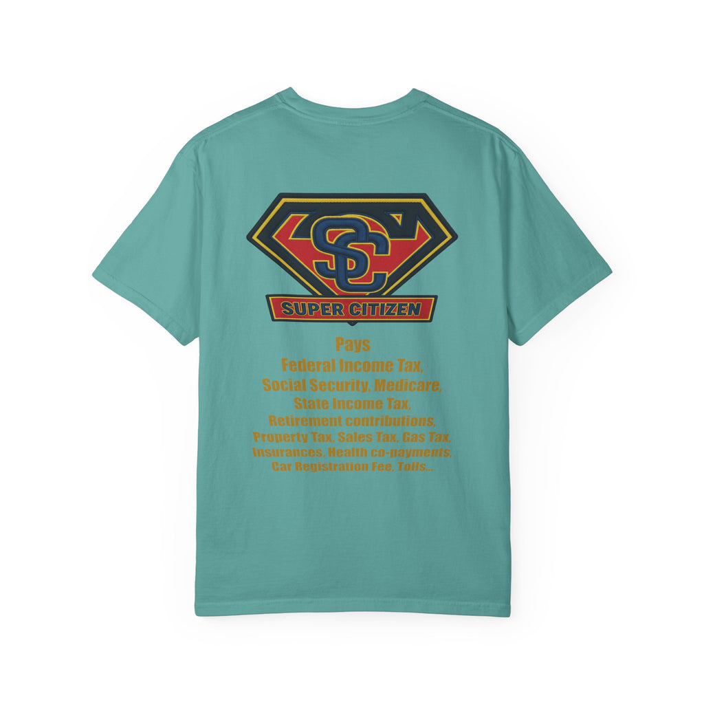Super Citizen - Printed both sides — "Tax, Tax, Tax" Protest Tee (Yellow Text) - A protest tee for everyday people. Regular citizens pay so many and more taxes than wealthy ones. Wear it to show your...