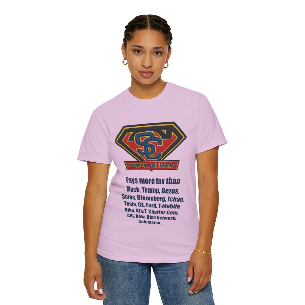 Super Citizen Graphic T-Shirt — "Pays More Tax Than" Protest Tee (Blue Text) -  A protest tee for everyday people. Regular citizens pay more taxes than wealthy ones.  Wear it to show your frustration...