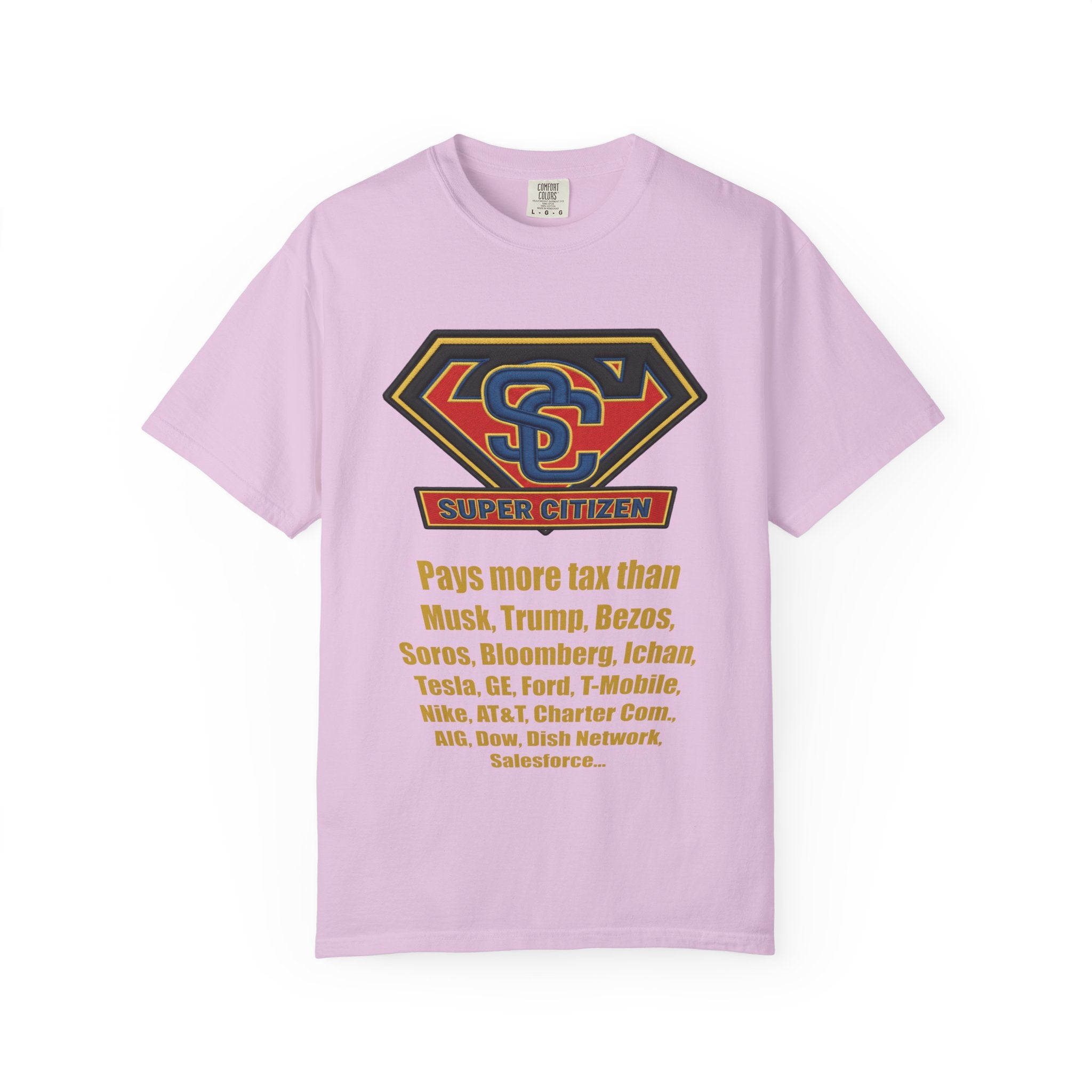 Super Citizen - Printed both sides — "Tax, Tax, Tax" Protest Tee (Yellow Text) - A protest tee for everyday people. Regular citizens pay so many and more taxes than wealthy ones. Wear it to show your...