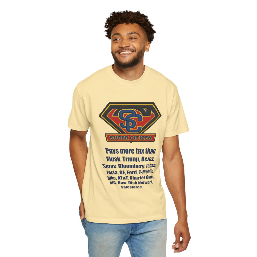 Super Citizen Graphic T-Shirt — "Pays More Tax Than" Protest Tee (Blue Text) -  A protest tee for everyday people. Regular citizens pay more taxes than wealthy ones.  Wear it to show your frustration...