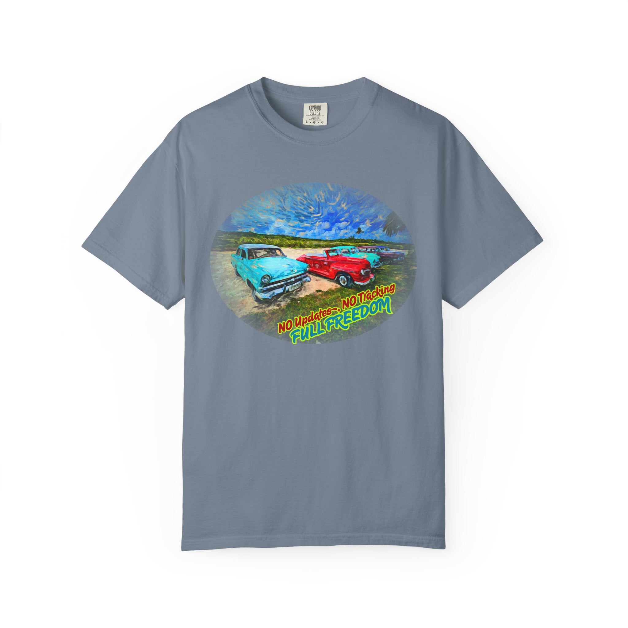 Classic Cars T-Shirt — 'No Updates, No Tracking, FULL FREEDOM' Tee