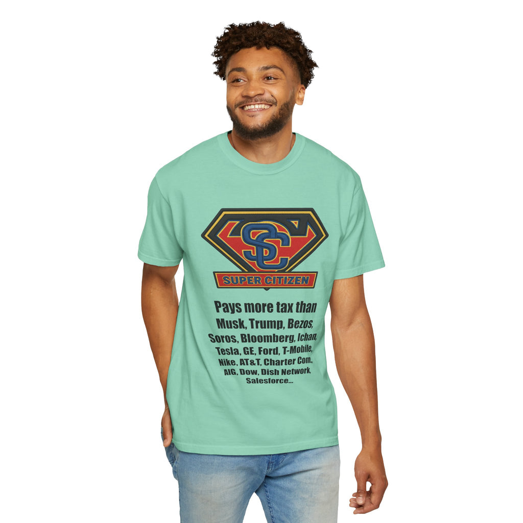 Super Citizen - Printed both sides — "Tax, Tax, Tax" Protest Tee (Black Text) - A protest tee for everyday people. Regular citizens pay so many and more taxes than wealthy ones. Wear it to show your...